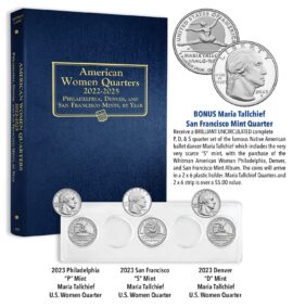 Whitman Classic® Coin Album – American Women Quarters: 2022-2025 (P, D, & S Mints) W/ BONUS Brilliant Uncirculated Maria Tallchief Coin Set (P, D, & S Mints)