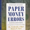 Professional Series: United States Paper Money Errors
