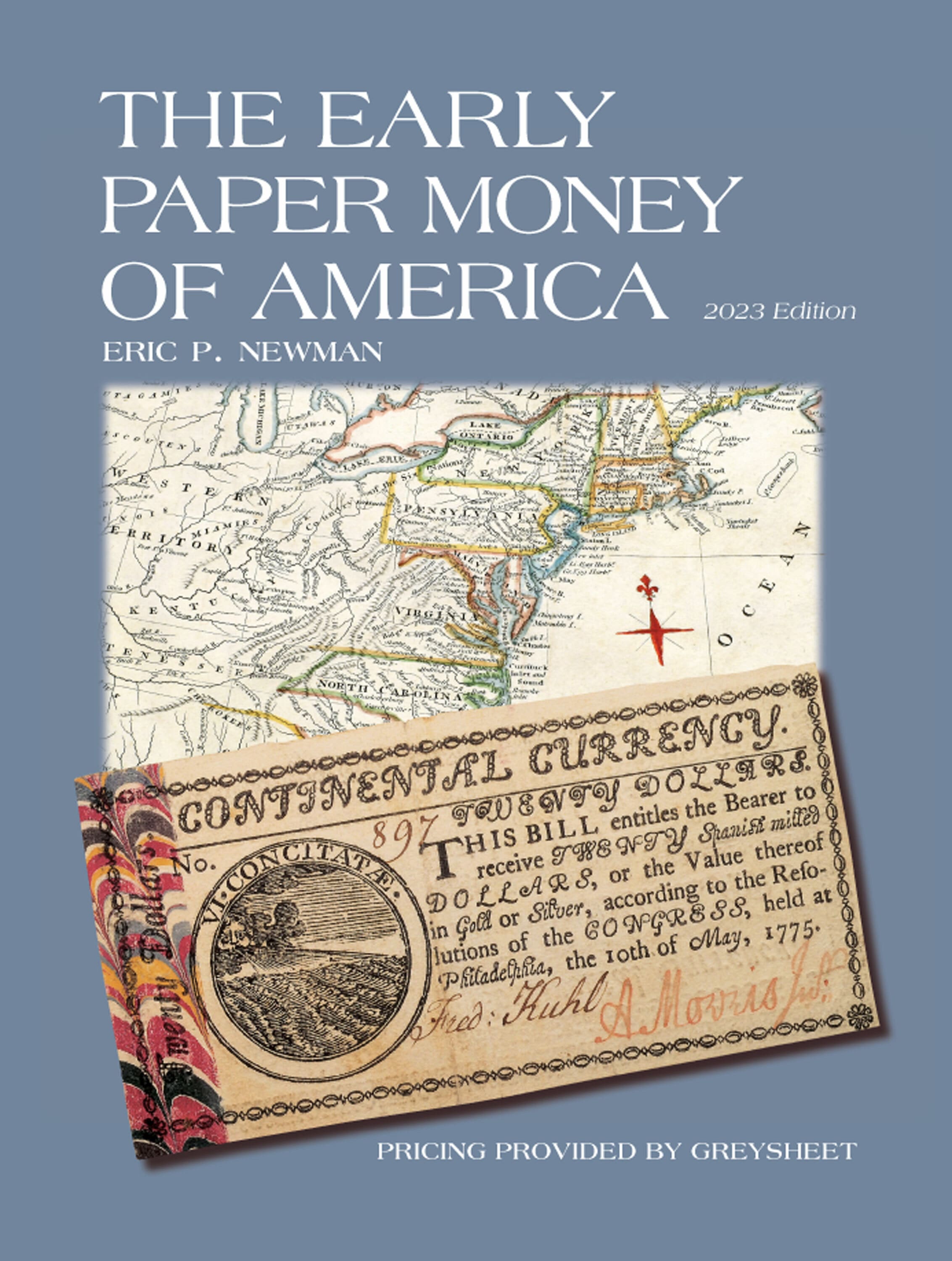 The Early Paper Money of America