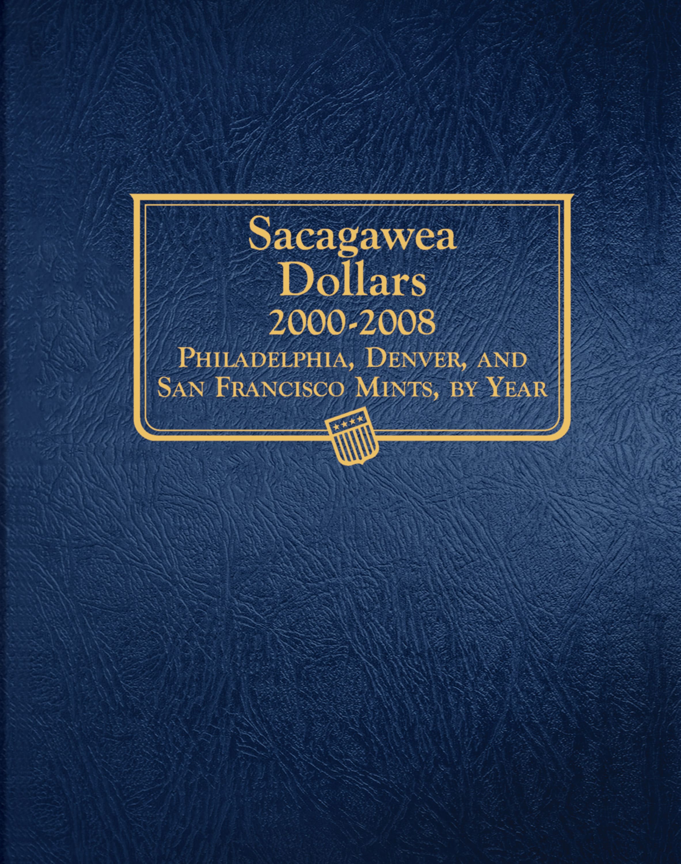 Whitman Classic® Coin Album – Sacagawea Dollars: 2000-2008 (P, D, & S Mints)