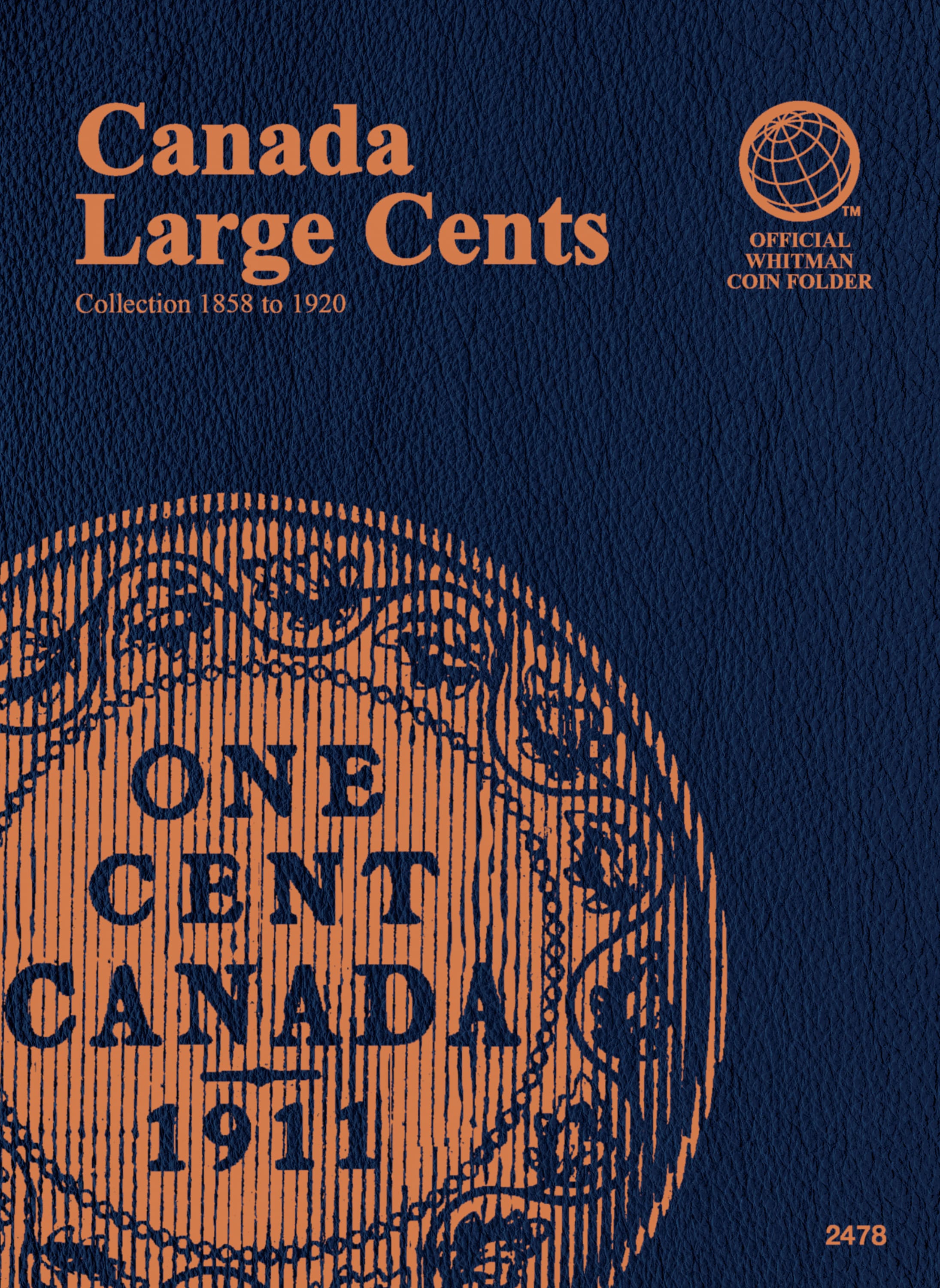 Official Whitman® Coin Folder – Canada Large Cents (Pennies): 1858-1920