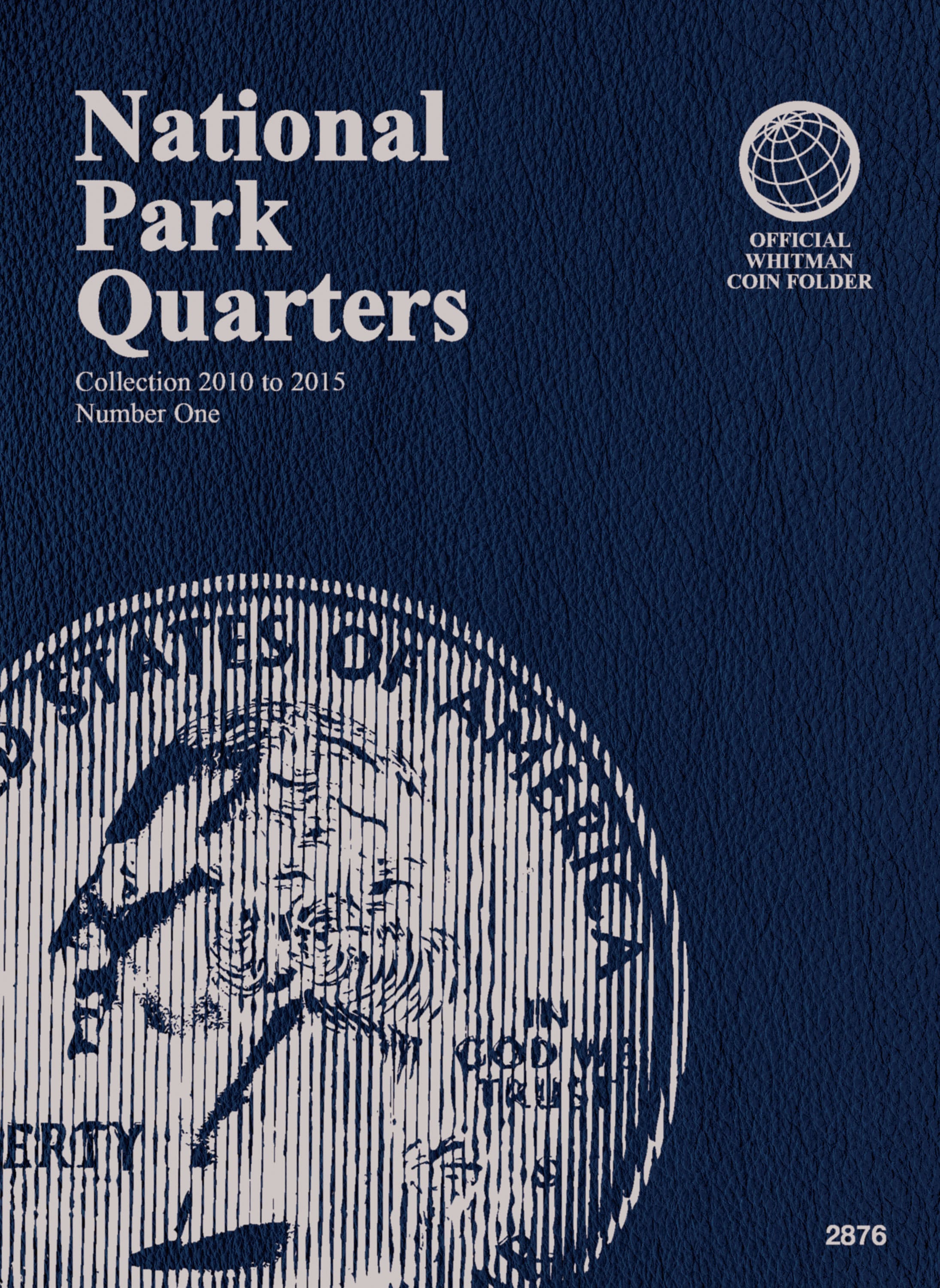 Official Whitman® Coin Folder – National Park Quarters Collection #1: 2010-2015