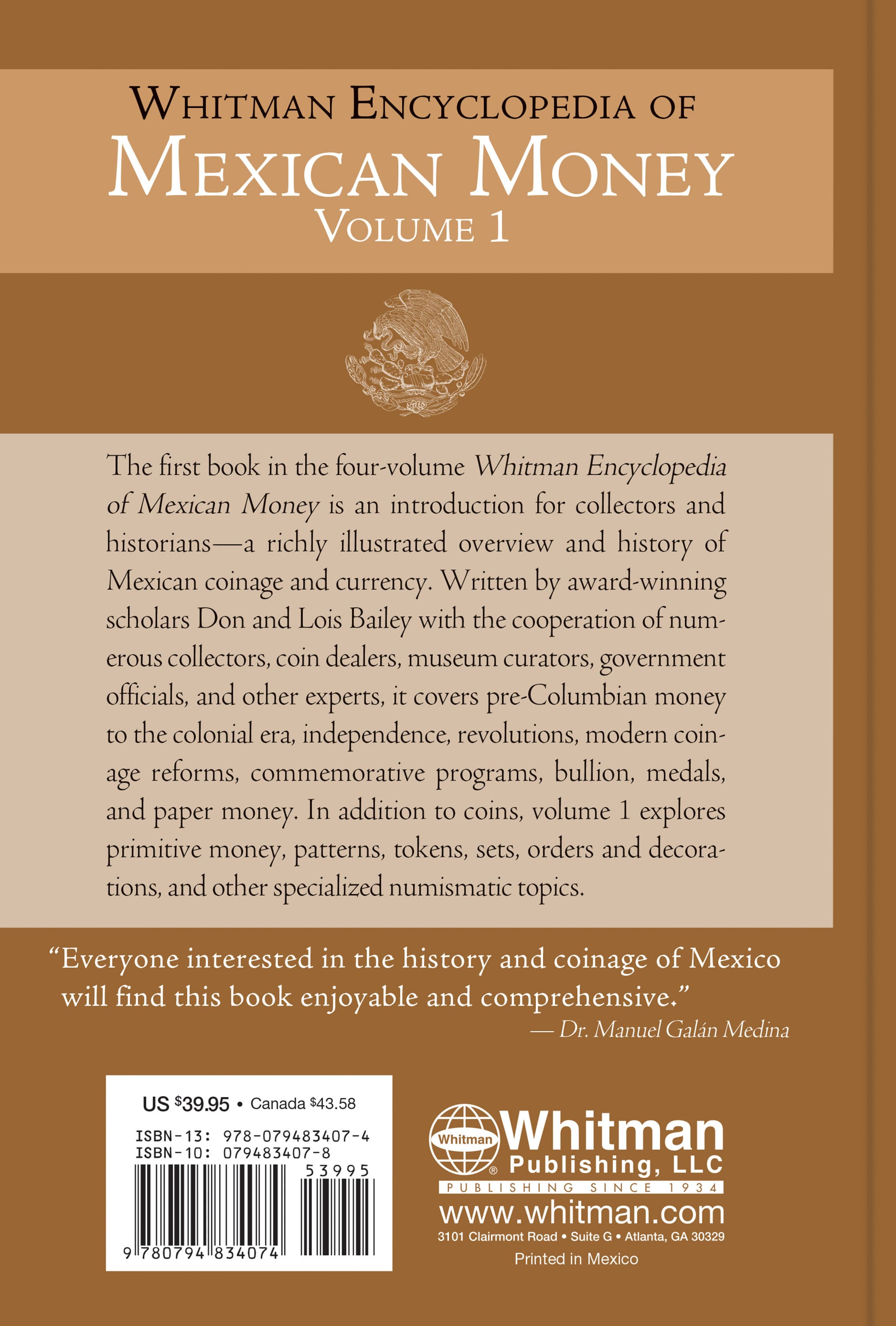 Whitman Encyclopedias: Whitman Encyclopedia of Mexican Money, Volume 1 – An Illustrated History of Mexican Coins and Currency