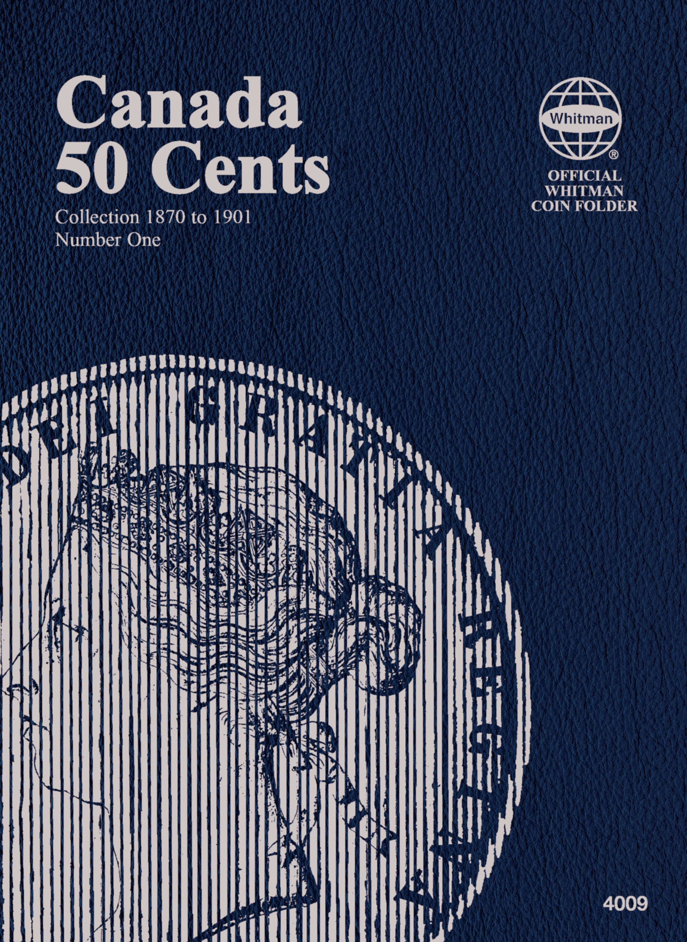 Official Whitman® Coin Folder – Canada Half Dollars (50 Cents) Collection #1: 1870-1901