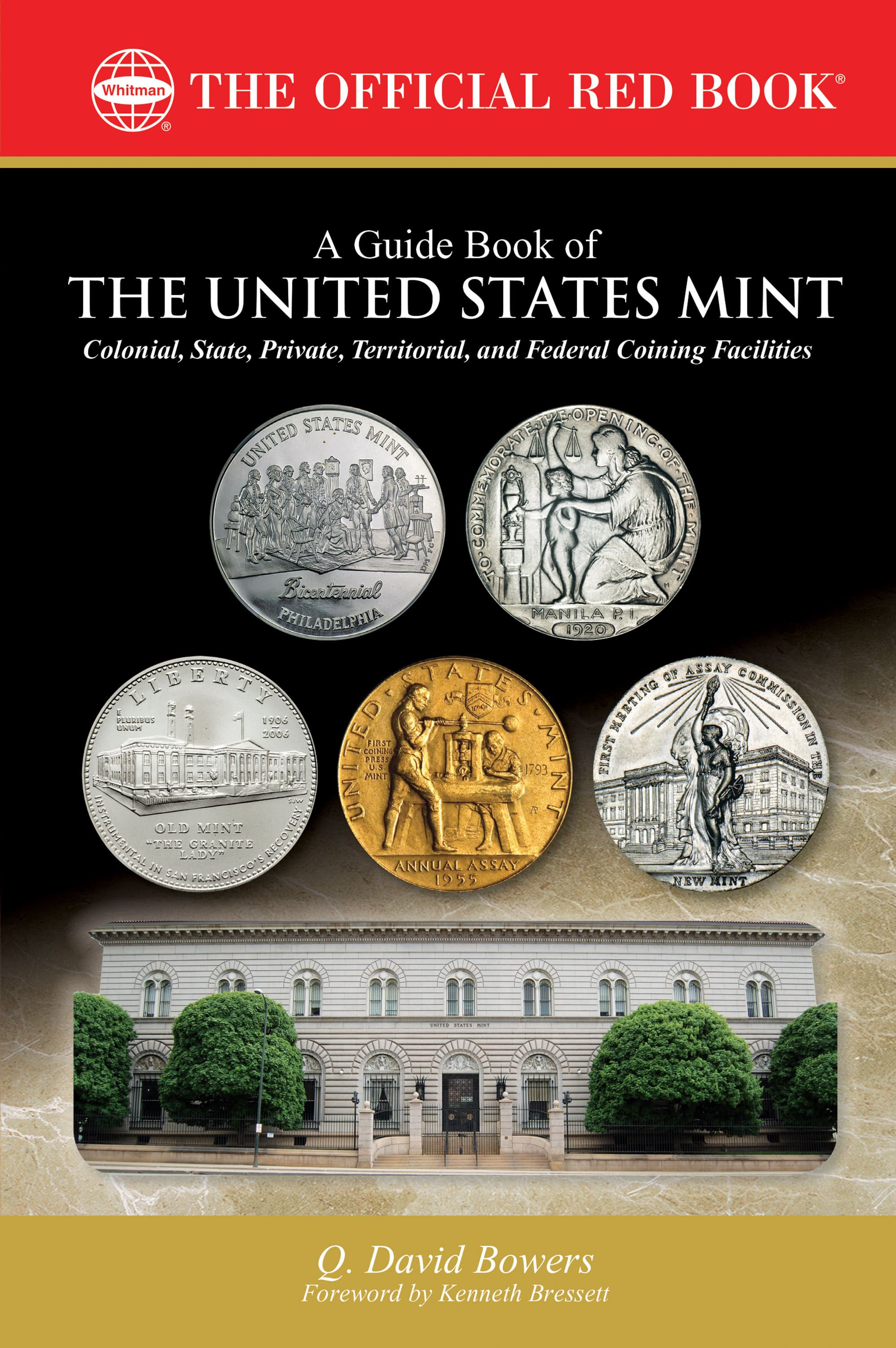 Red Book Series #23: A Guide Book of the United States Mint – Colonial, State, Private, Territorial, and Federal Coining Facilties
