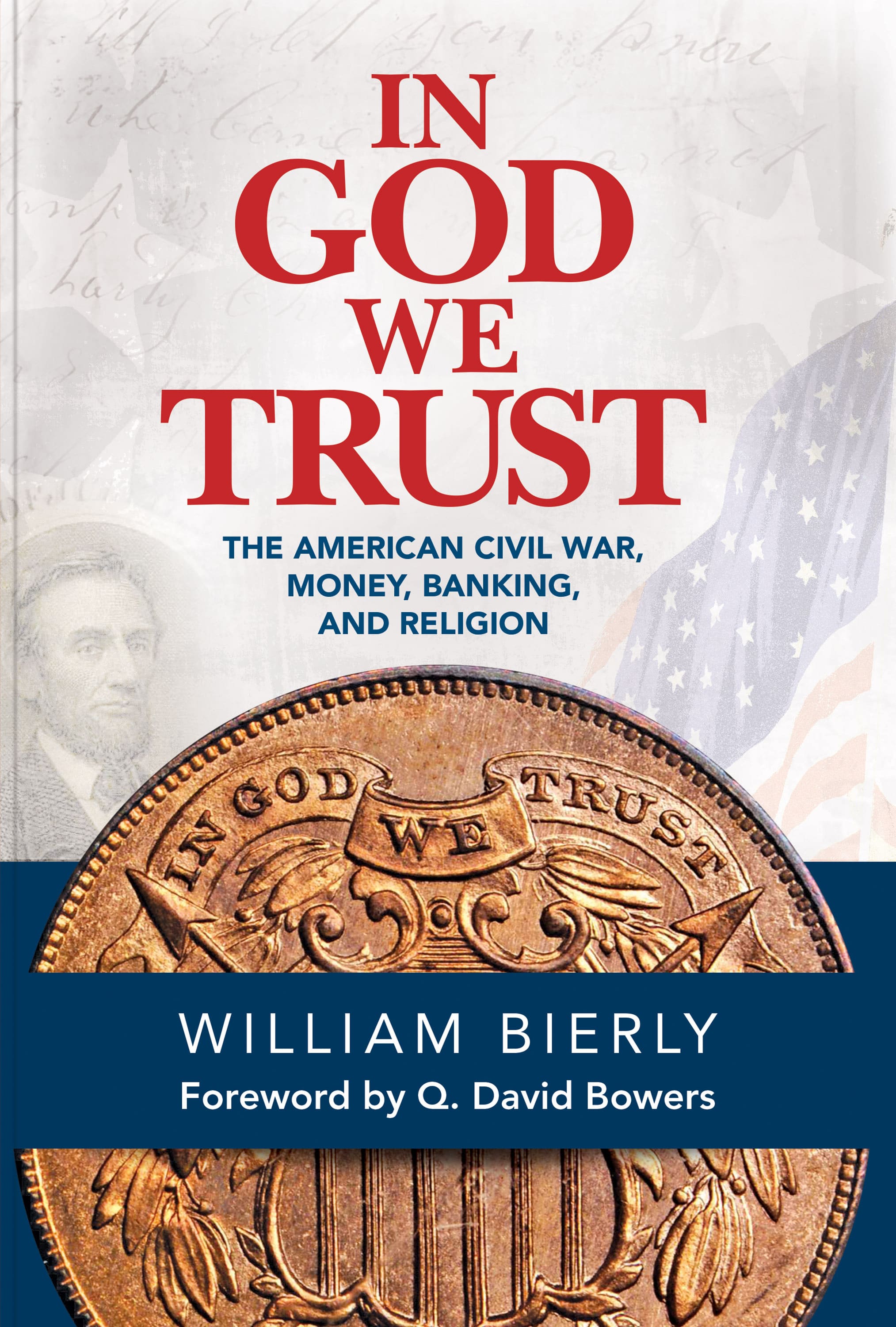 In God We Trust – The American Civil War, Money, Banking, and Religion