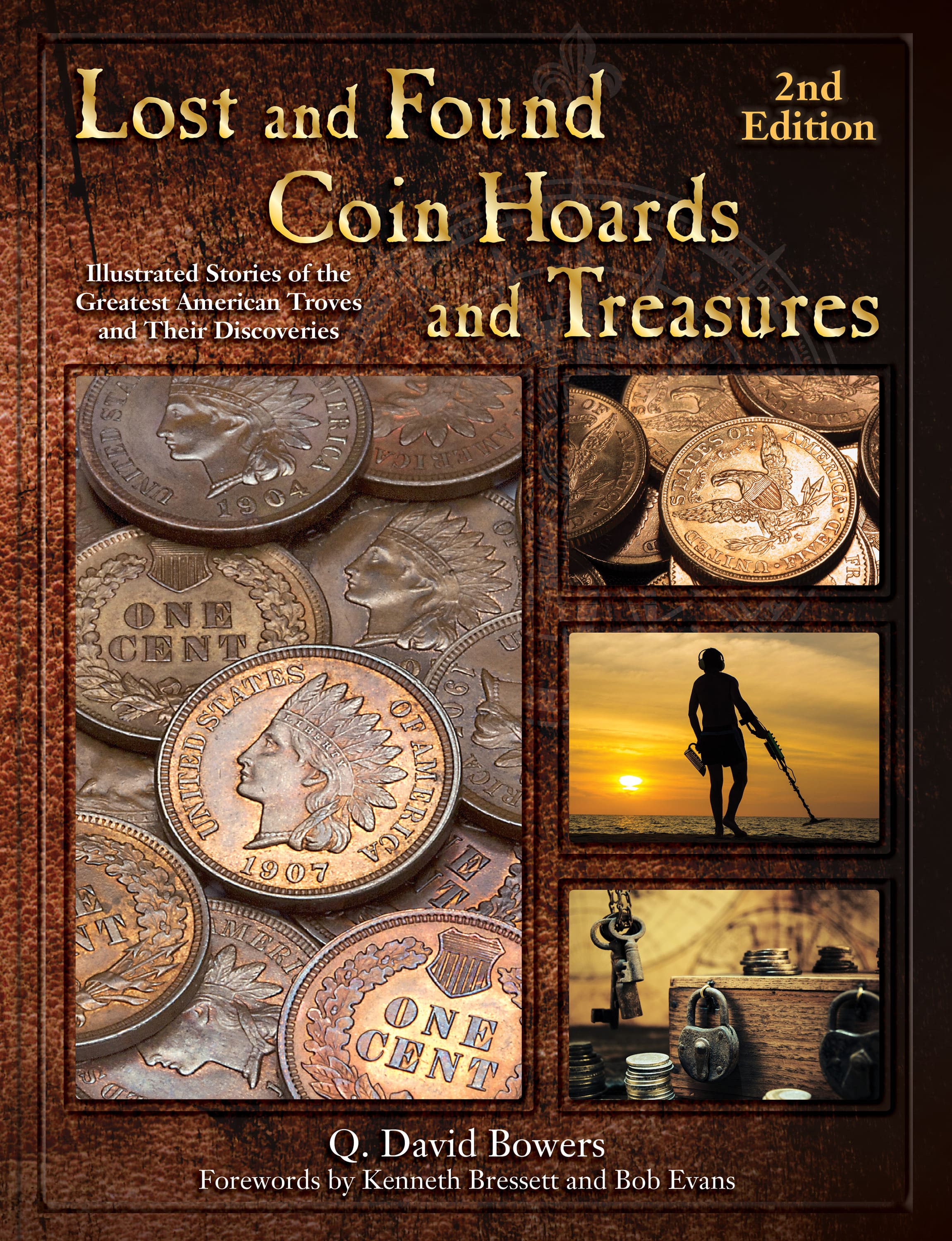Lost and Found Coin Hoards and Treasures – Illustrated Stories of the Greatest American Troves and their Discoveries