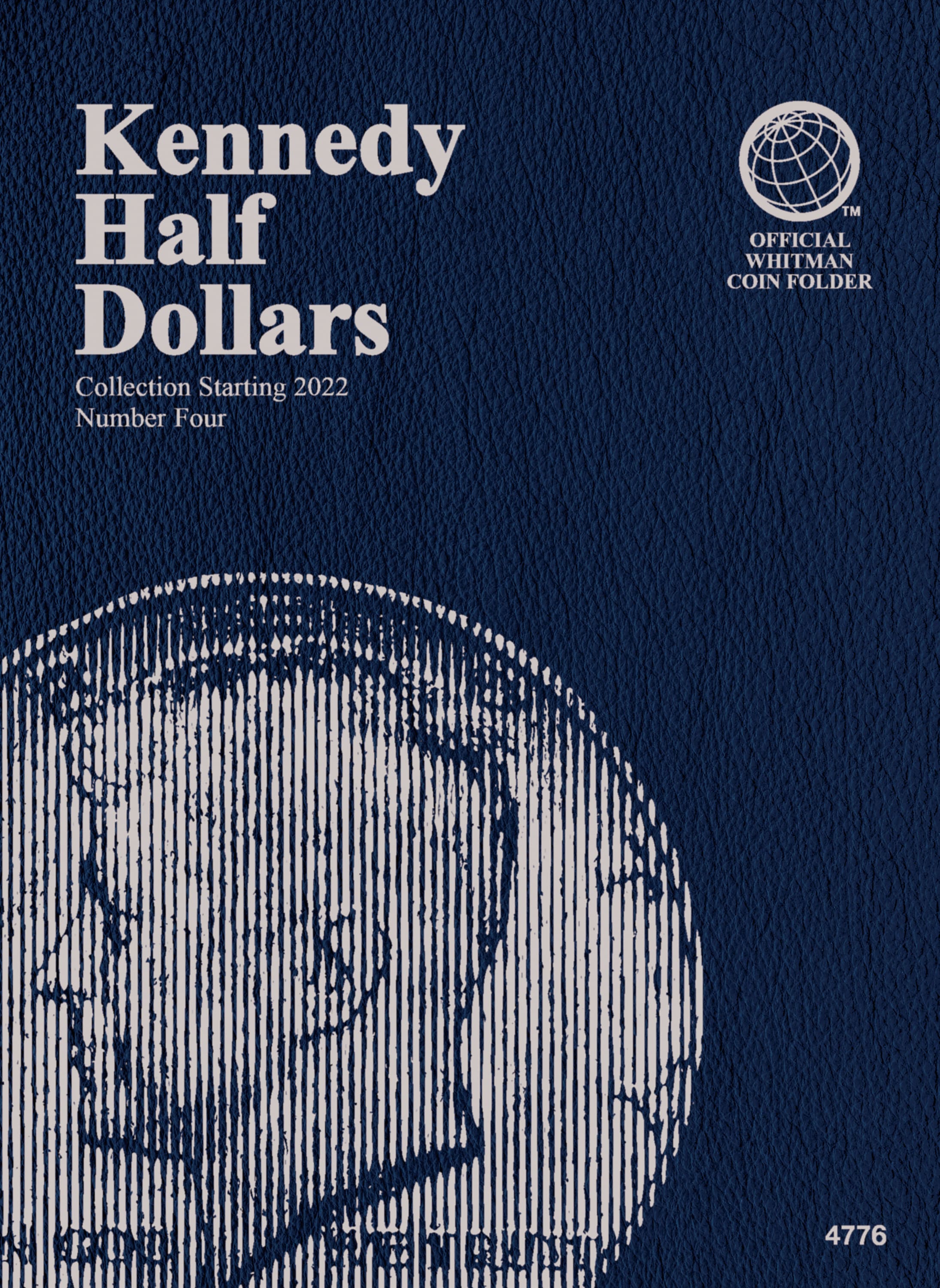 Official Whitman® Coin Folder – Kennedy Half Dollars Collection #4: Starting 2022