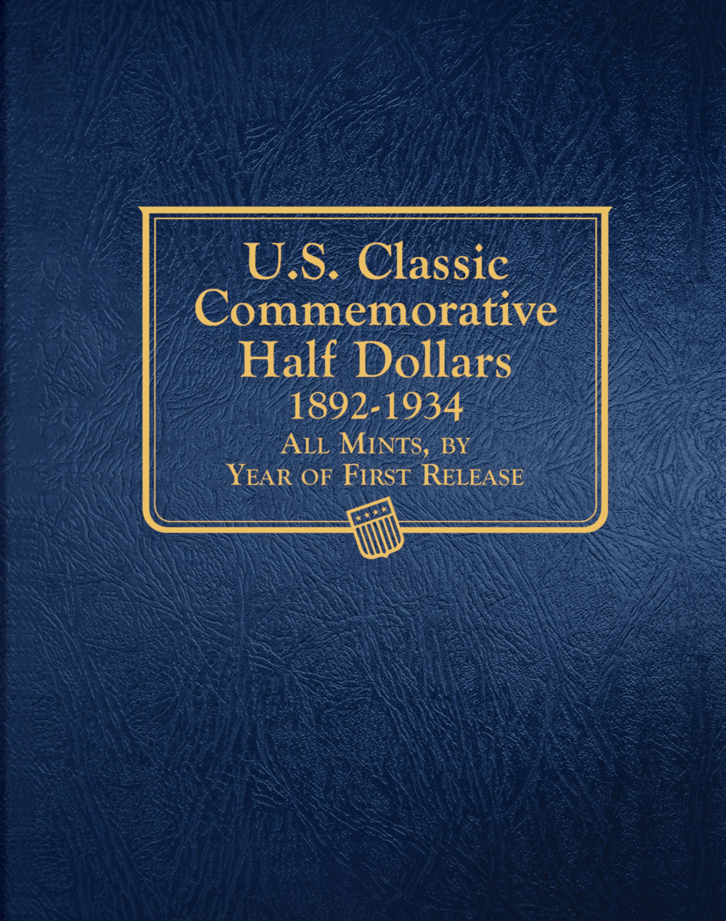 Whitman Classic® Coin Album – U.S. Commemorative Half Dollars Volume #1: 1892-1934