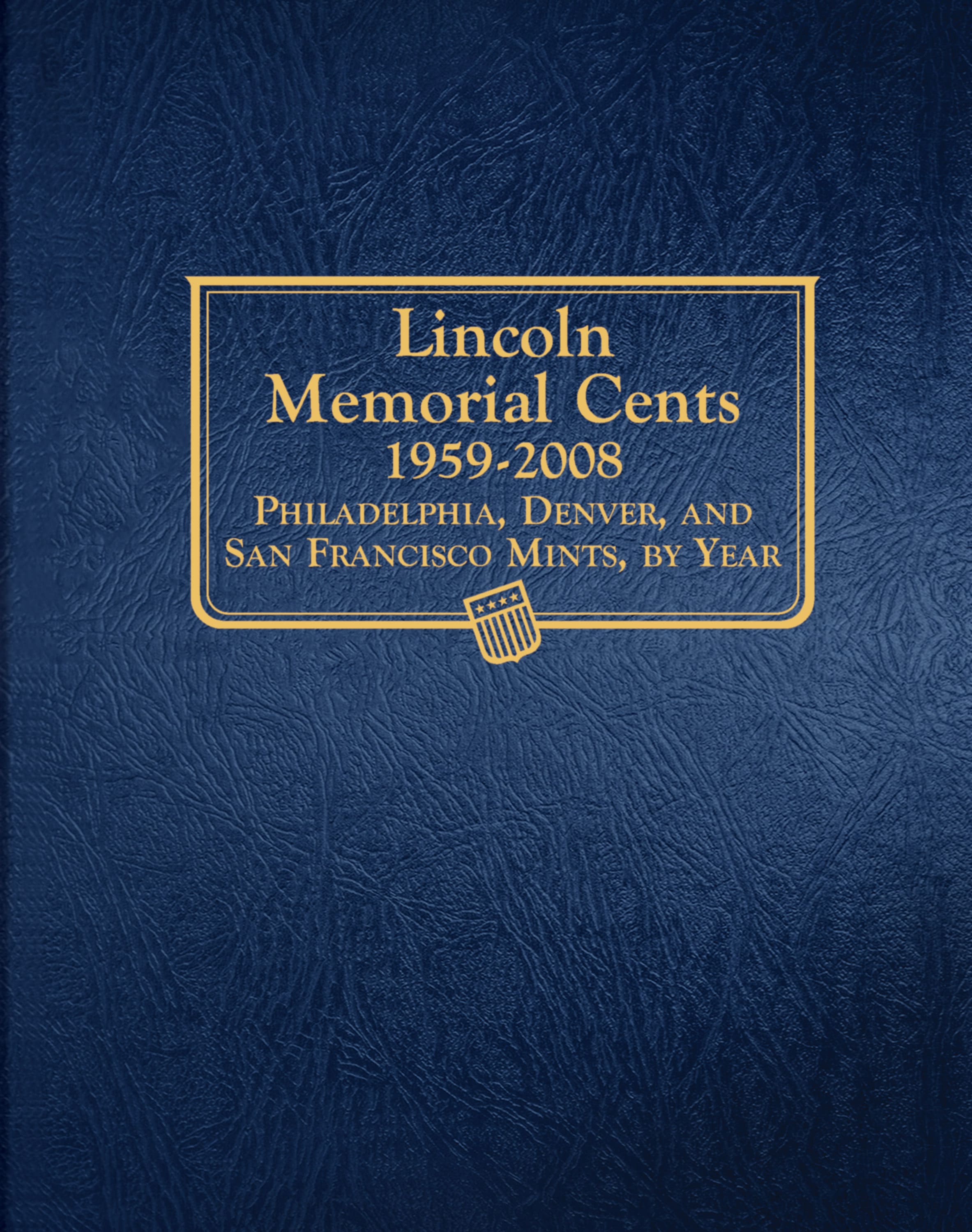 Whitman Classic® Coin Album – Lincoln Memorial Cents: 1959-2008 (P, D & S Mints)