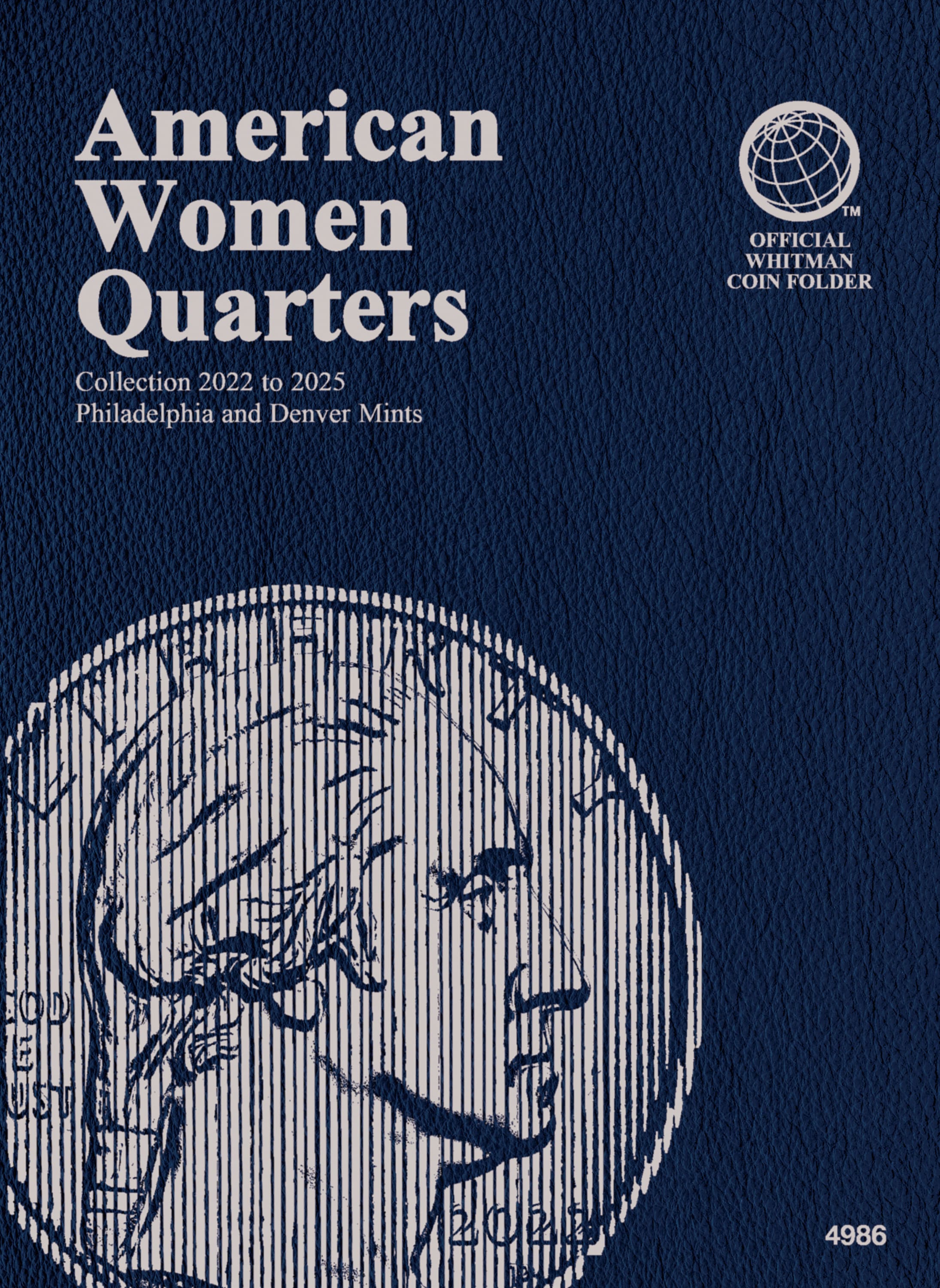 Official Whitman® Coin Folder – American Women Quarters: 2022-2025 (P & D Mints)