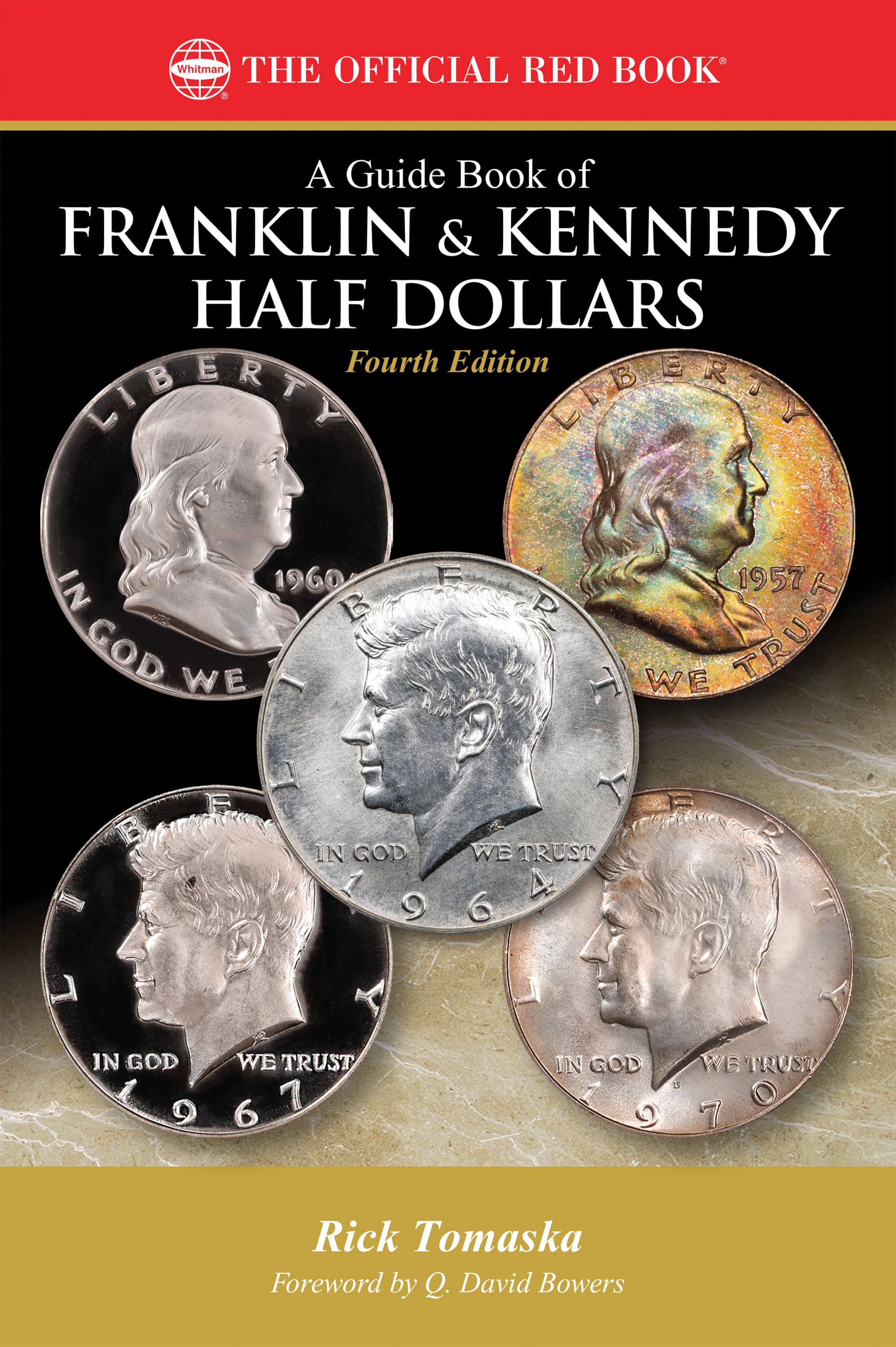 Red Book Series #15: A Guide Book of Franklin & Kennedy Half Dollars – History, Values, Collecting
