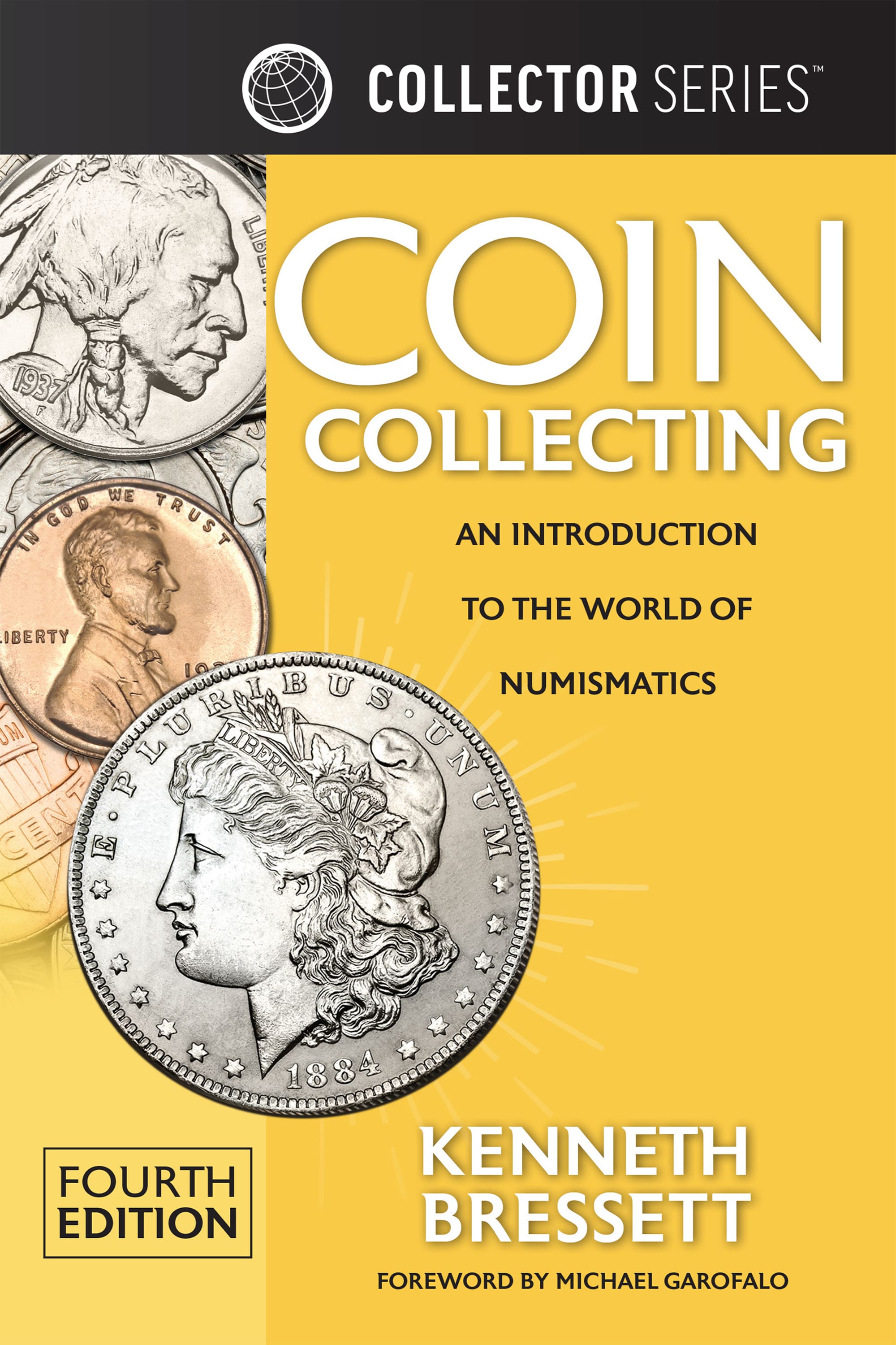 Collector Series: Coin Collecting – An Introduction to the World of Numismatics