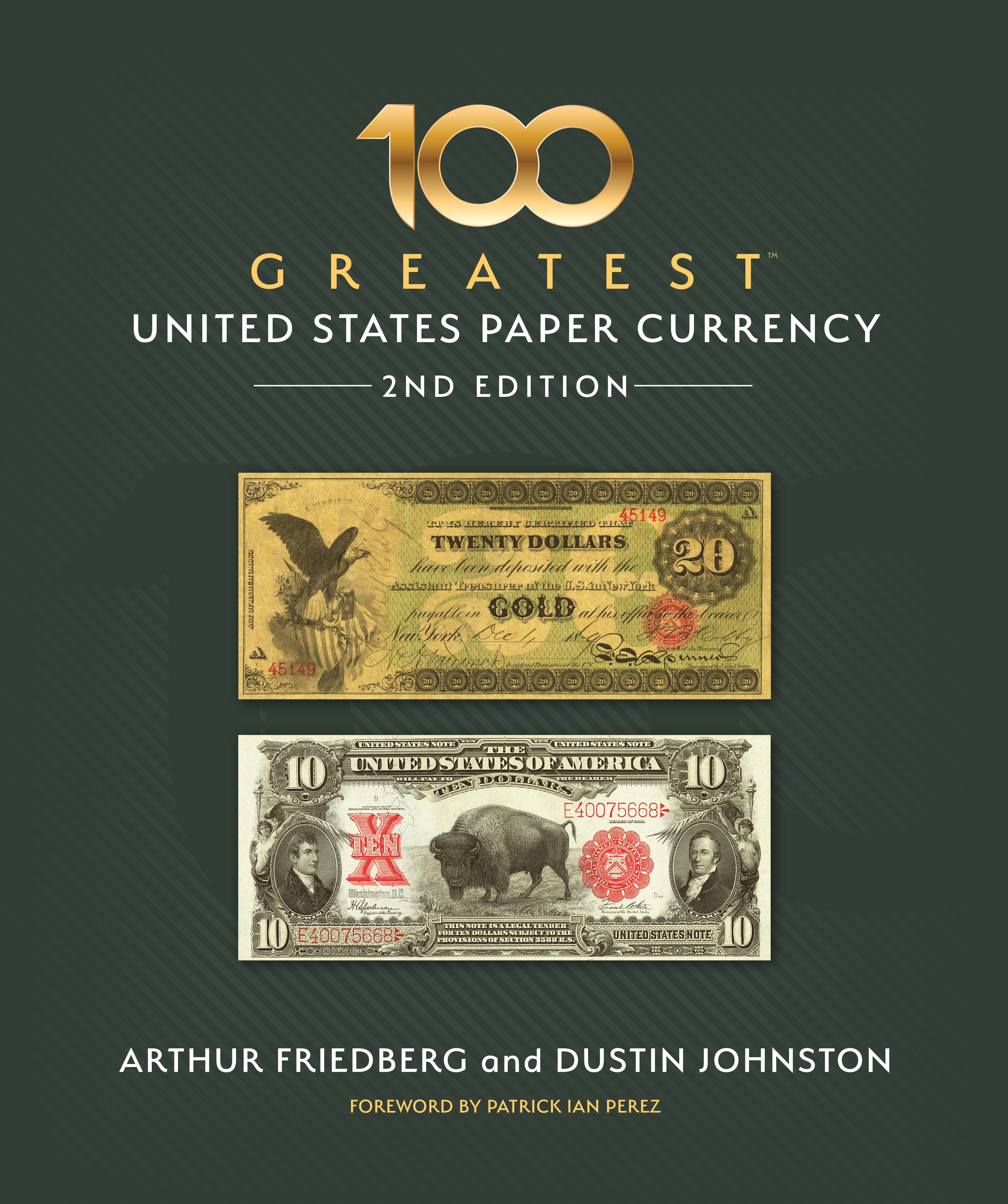 100 Greatest Series: 100 Greatest United States Paper Currency