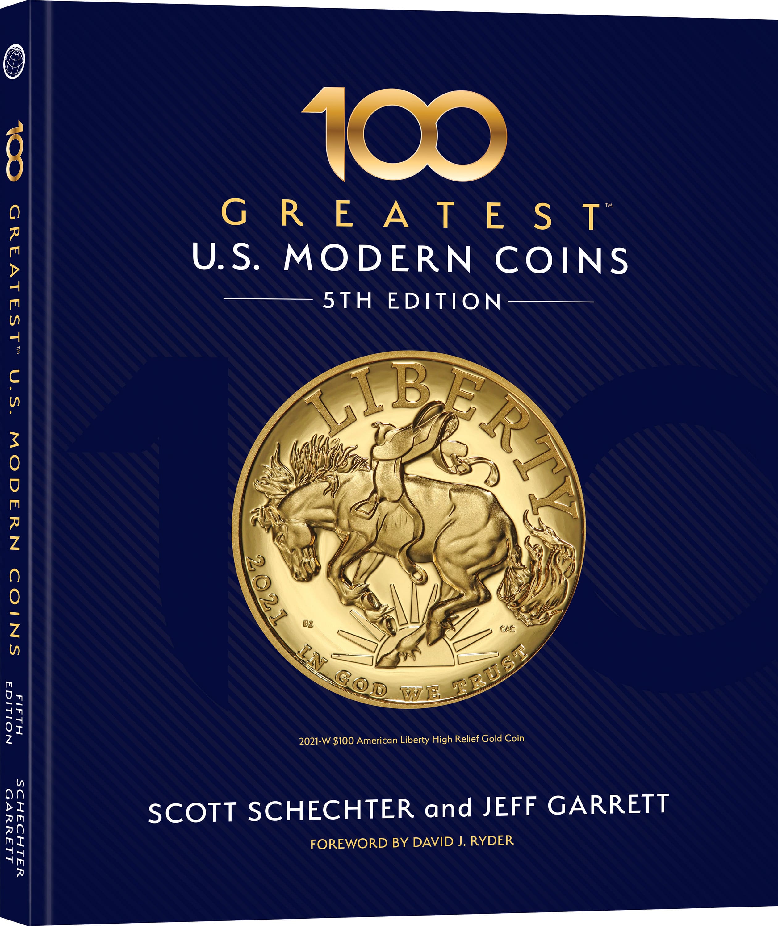 100 Greatest Series: 100 Greatest United States Modern Coins – Hardback 10×12