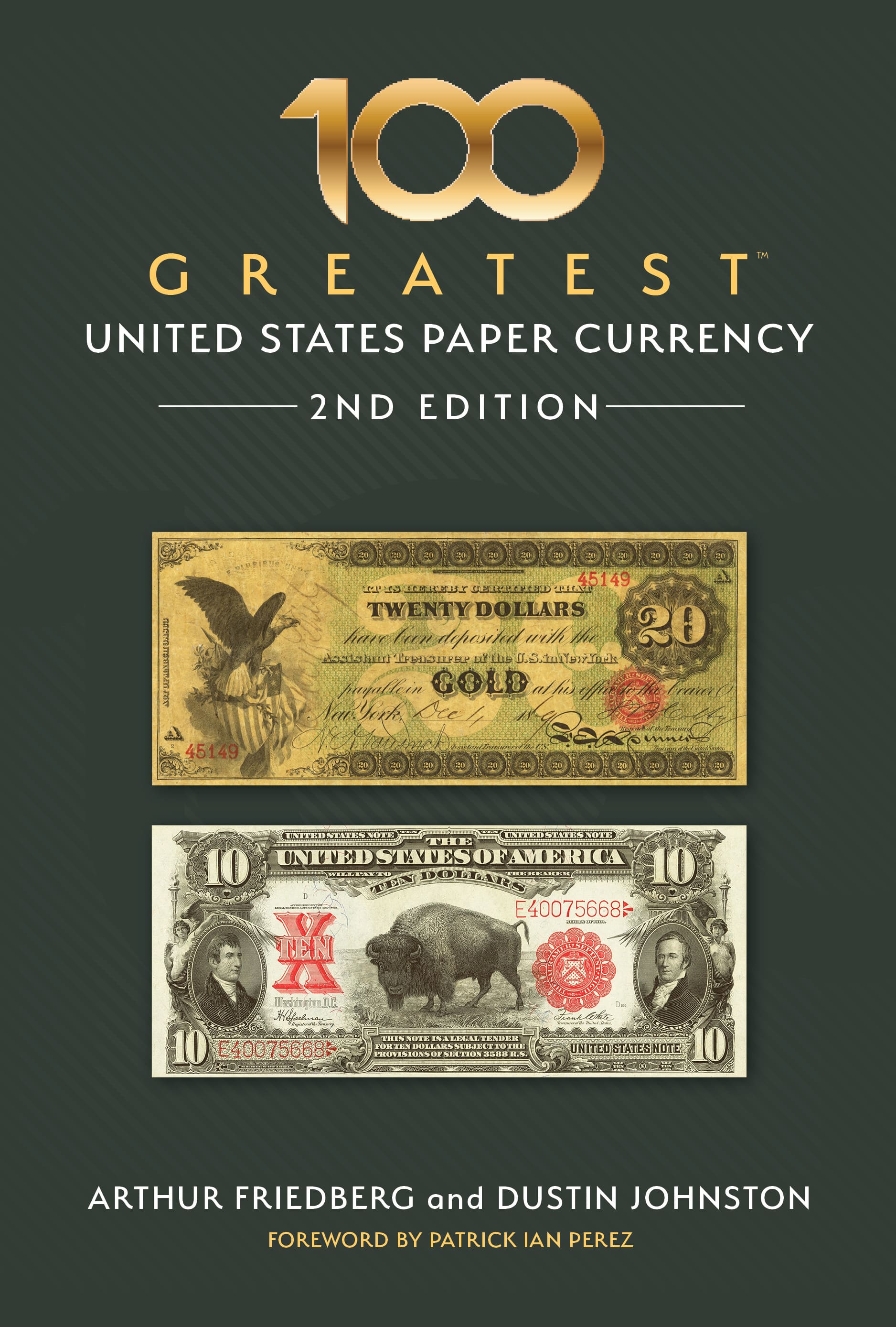 100 Greatest Series: 100 Greatest United States Paper Currency