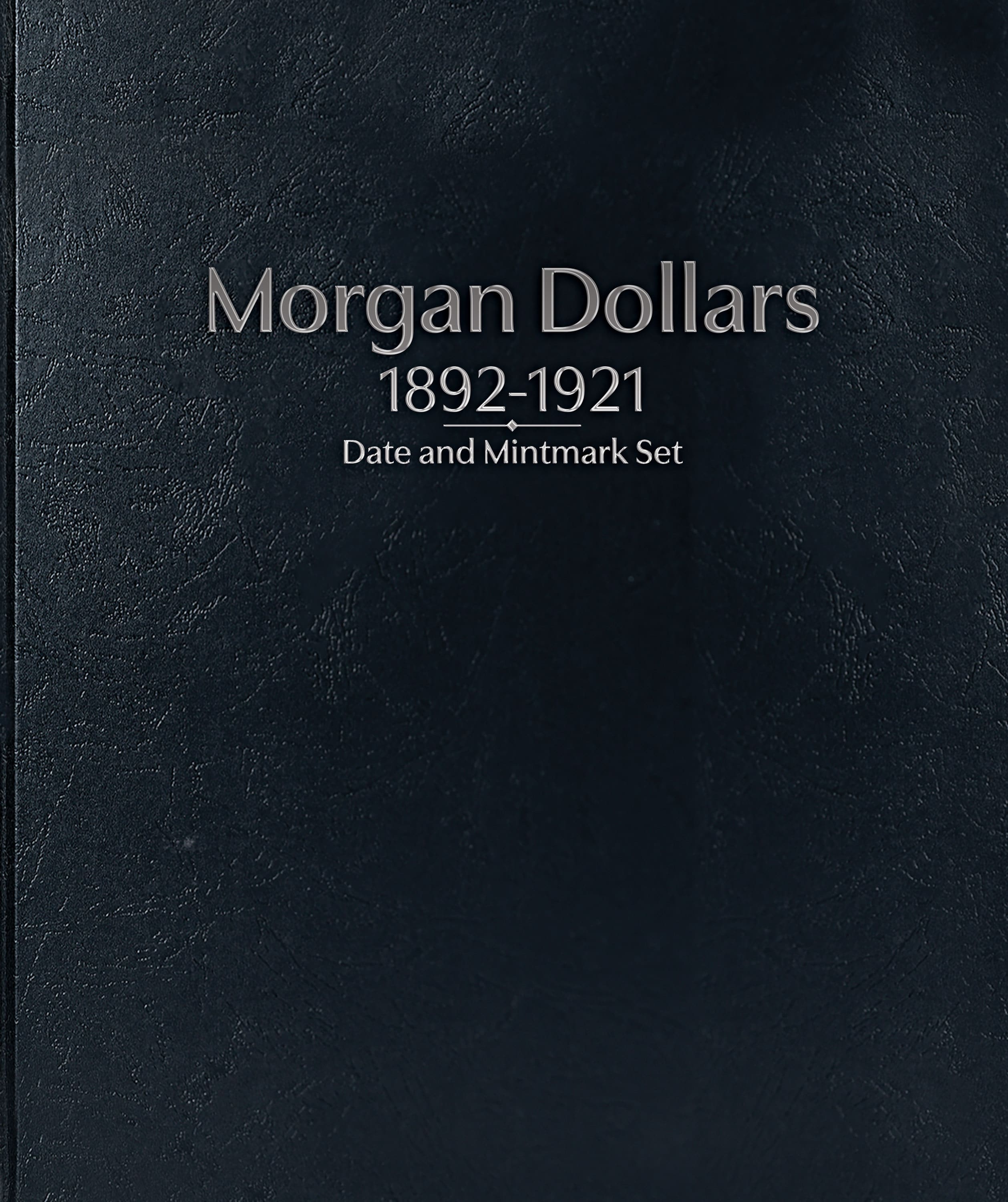 Whitman Prestige Coin Album – Morgan Dollars: 1892-1921 Date & Mintmark Set