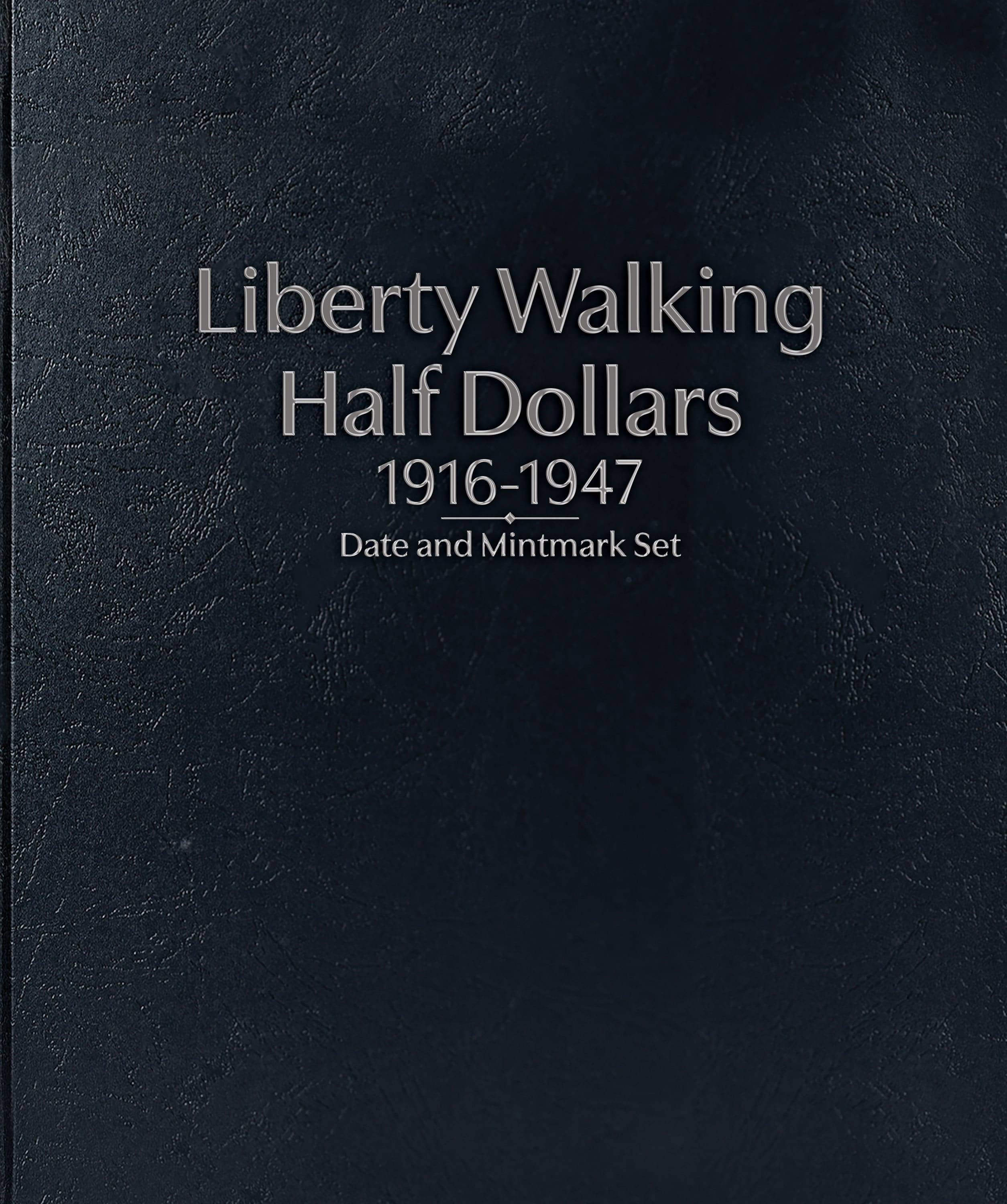 Whitman Prestige Coin Album – Liberty Walking Half Dollars 1916-1947 Date & Mintmark Set