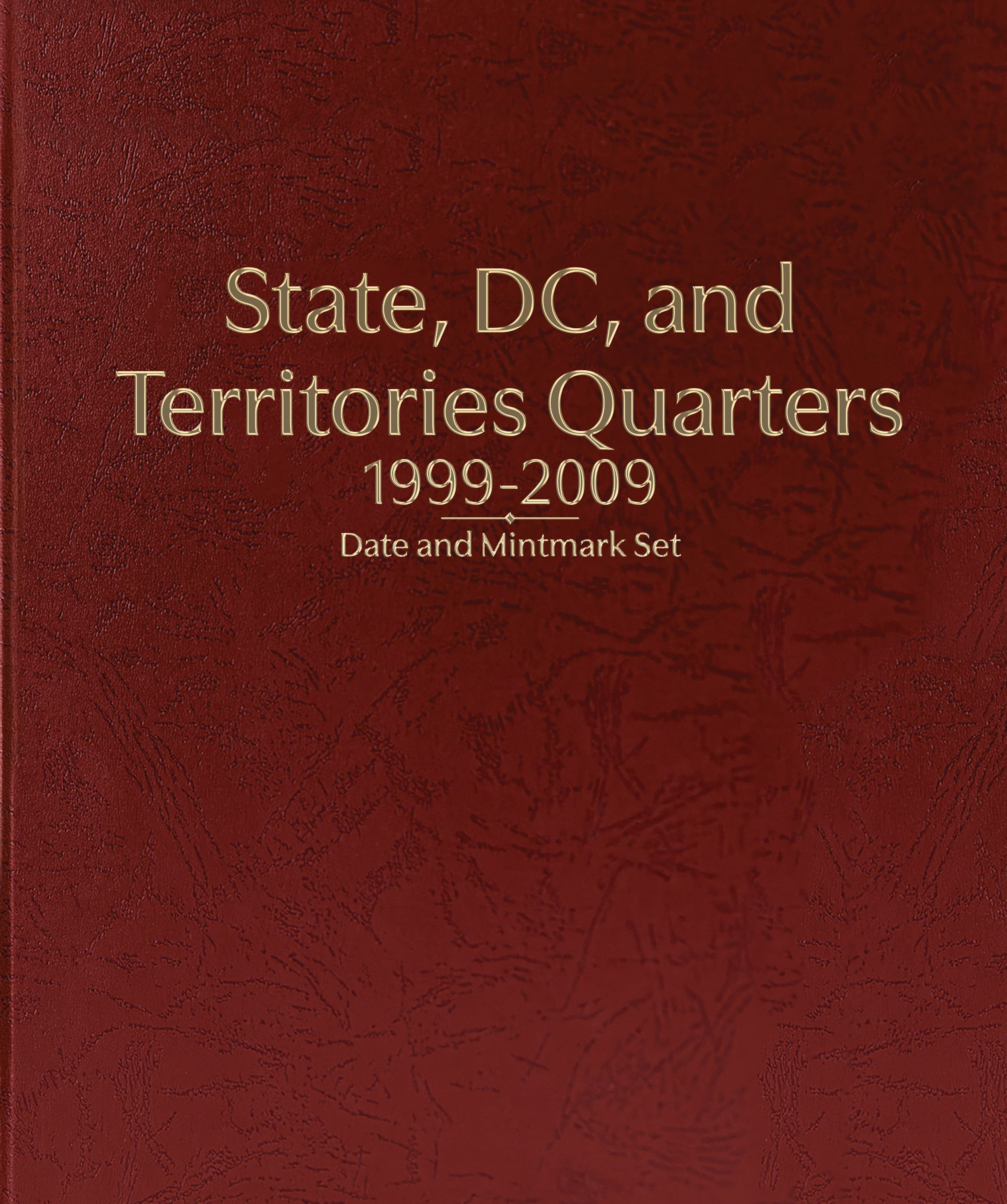 Whitman Prestige Coin Album – State, D.C., and Territories Quarters: 1999-2009 Date & Mintmark Set