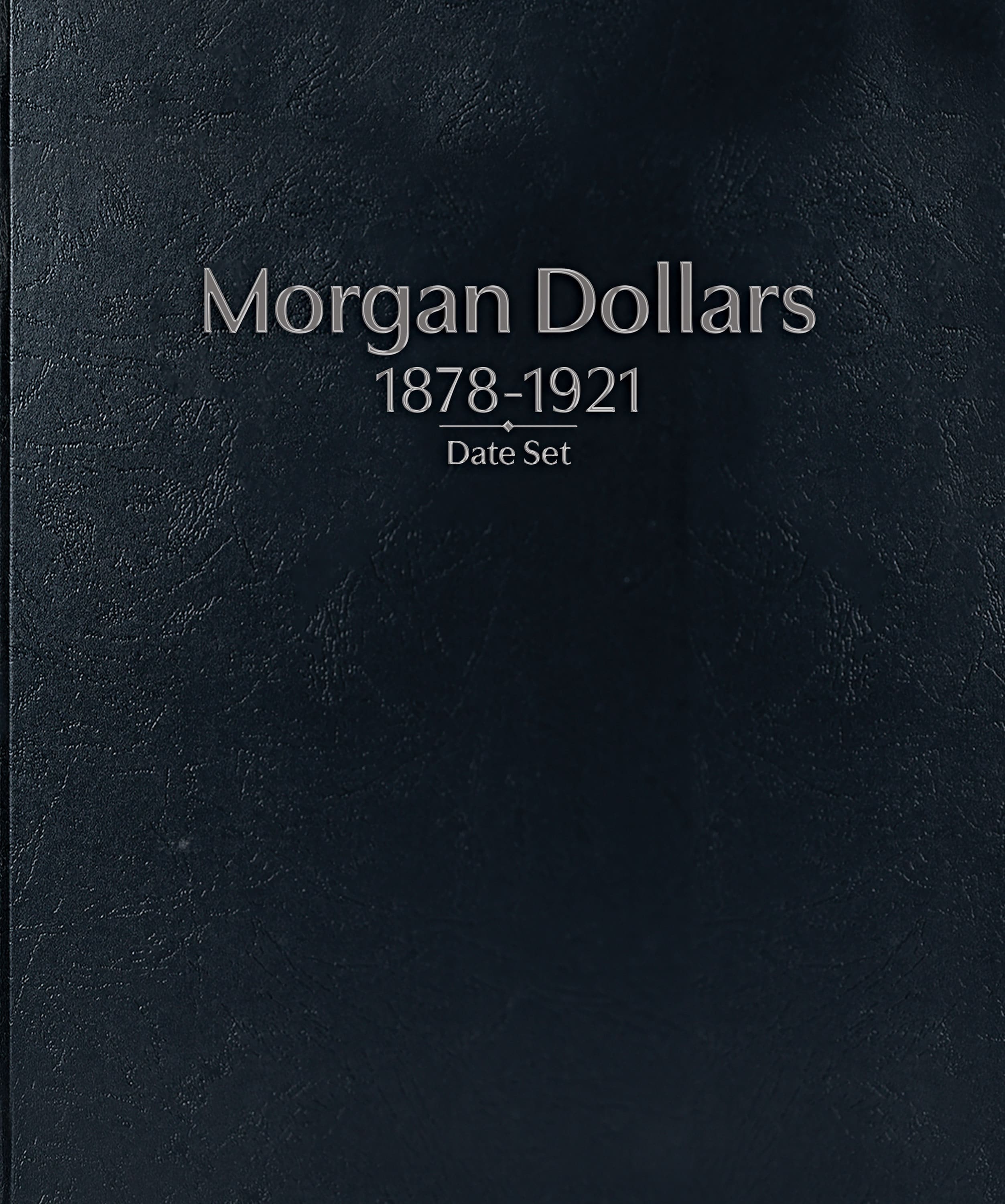 Whitman Prestige™ Coin Album – Morgan Dollars: 1878-1921 Date Set