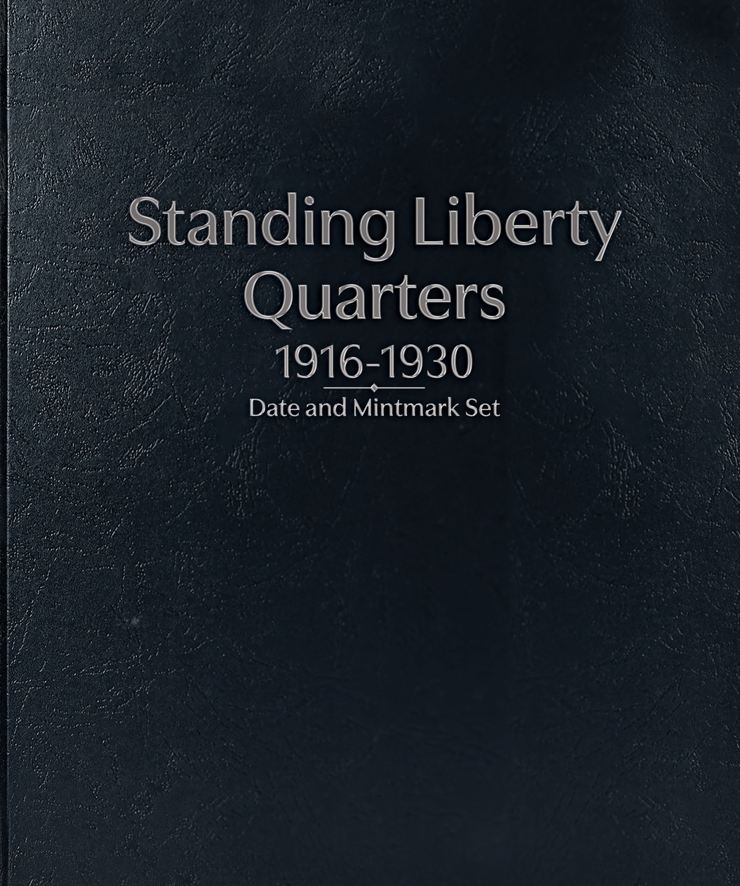 Whitman Prestige™ Coin Album – Standing Liberty Quarters: 1916-1930 Date and Mintmark Set