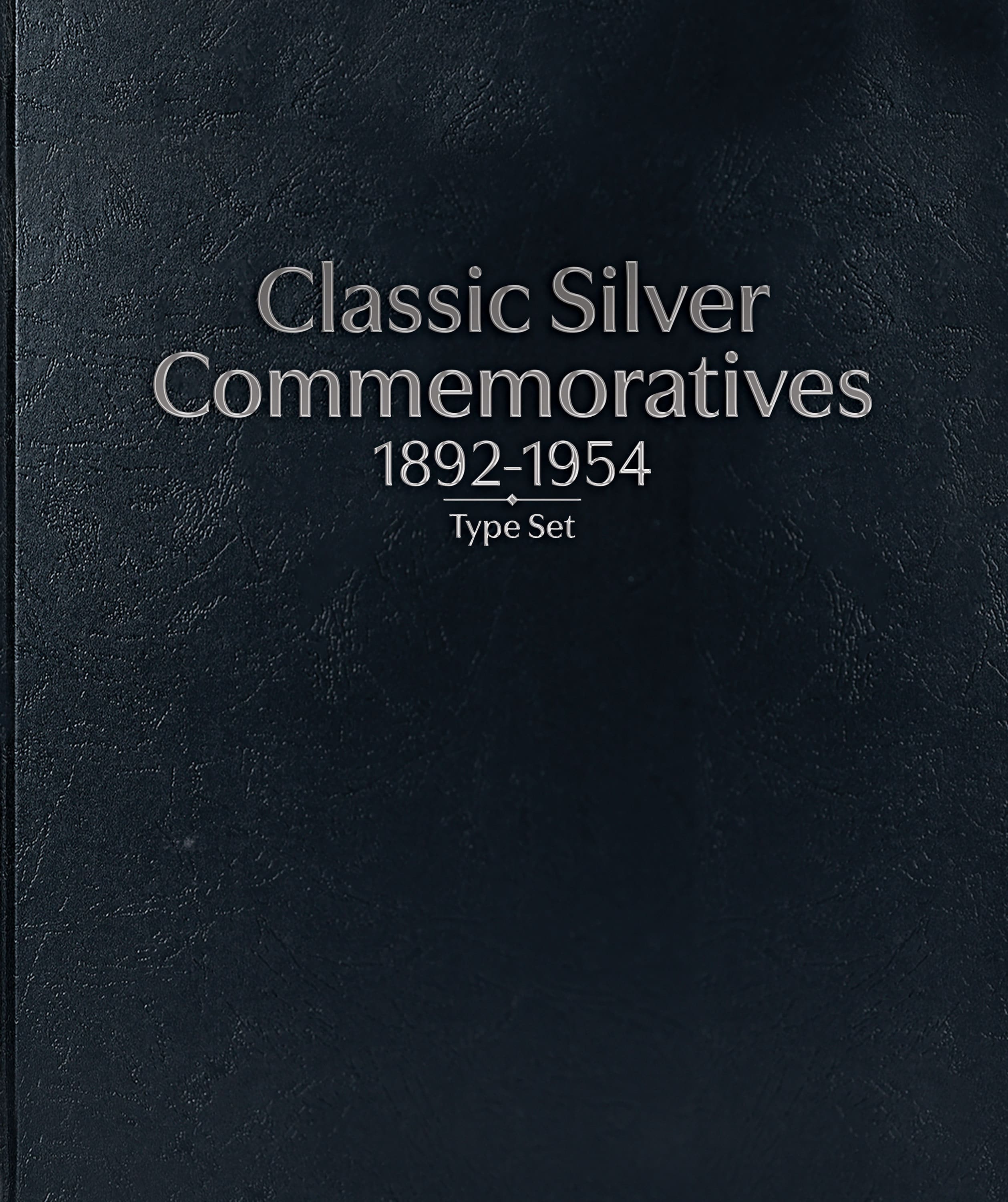 Whitman Prestige™ Coin Album – U.S. Classic Silver Commemoratives 1893-1954 Type Set