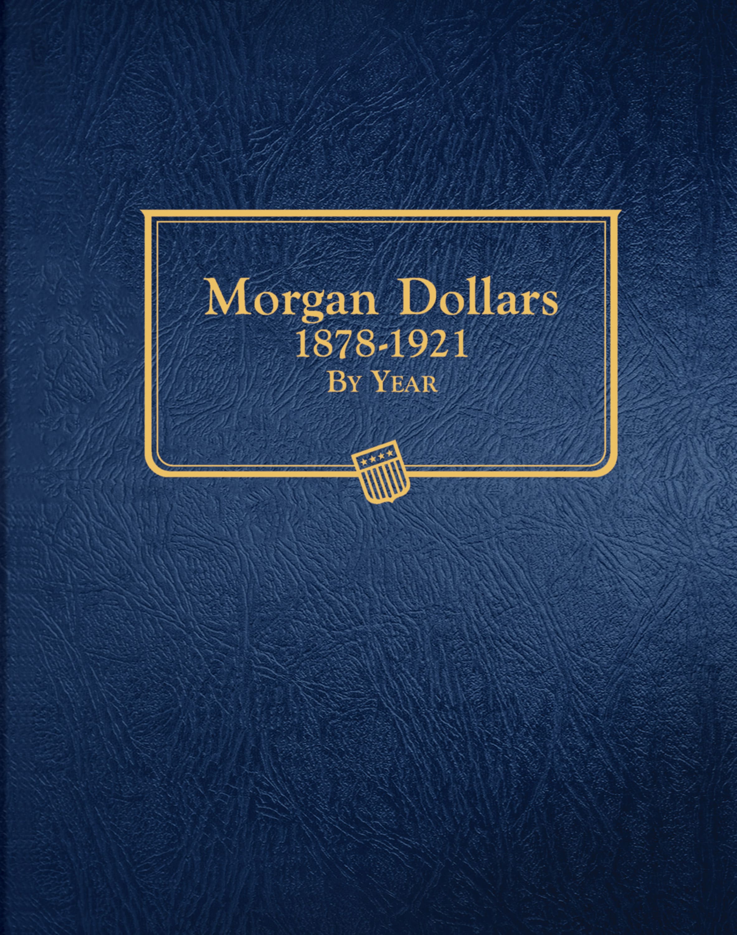 Whitman Classic® Coin Album – Morgan Dollars: 1878-1921 (Single Mint)