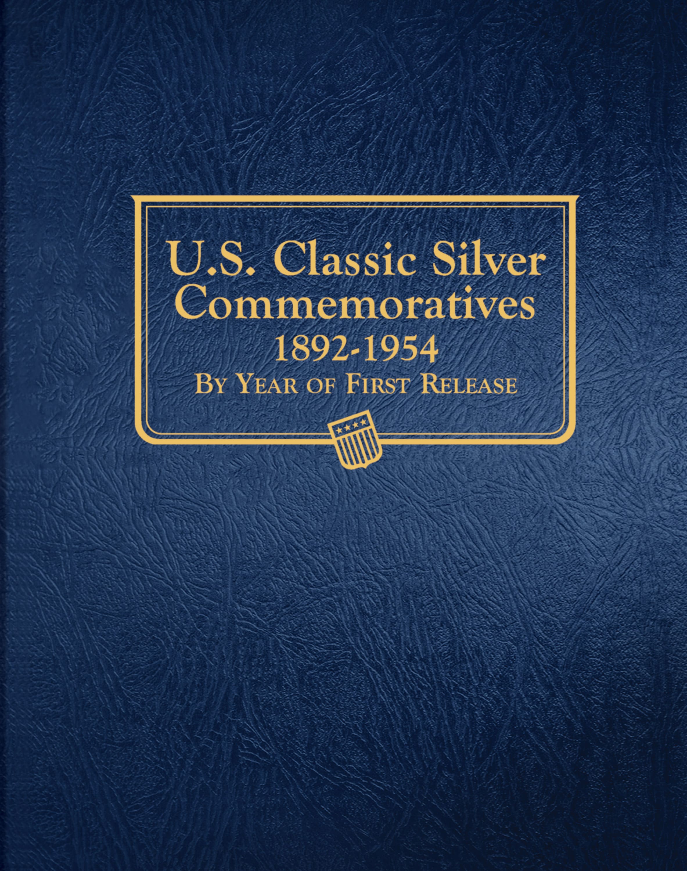 Whitman Classic® Coin Album – U.S. Classic Silver Commemoratives: 1892-1954