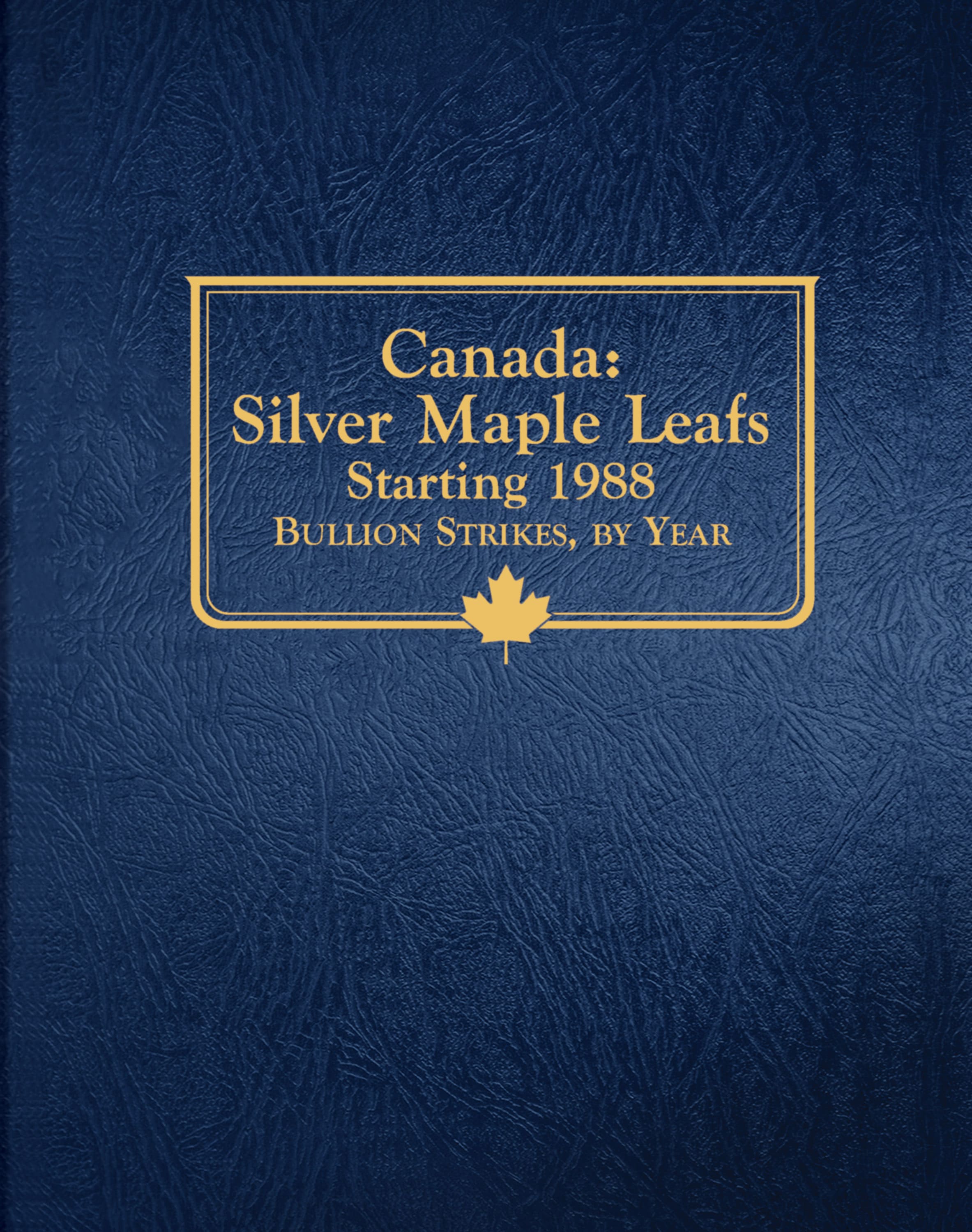 Whitman Classic® Coin Album – Canada Silver Maple Leafs: Starting 1988