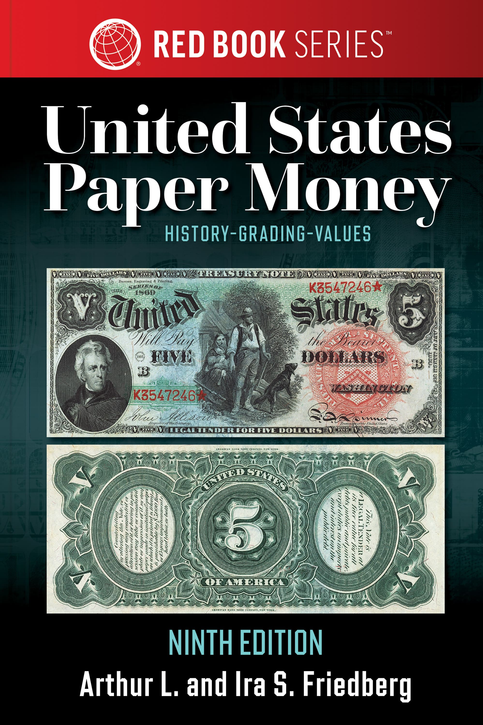 Red Book Series #29: United States Paper Money – History, Values, Collecting