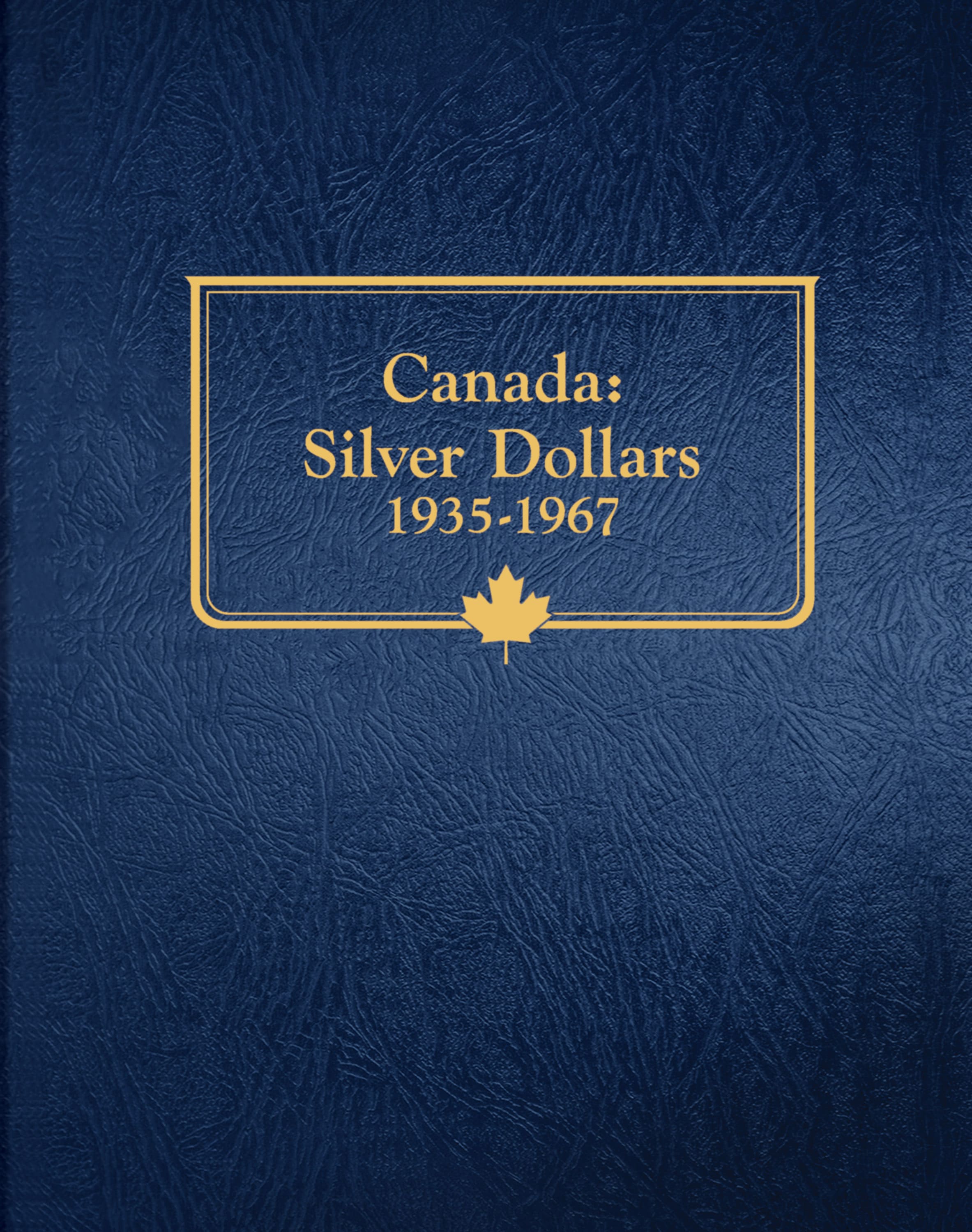 Whitman Classic® Coin Album – Canada Silver Dollars: 1935-1967