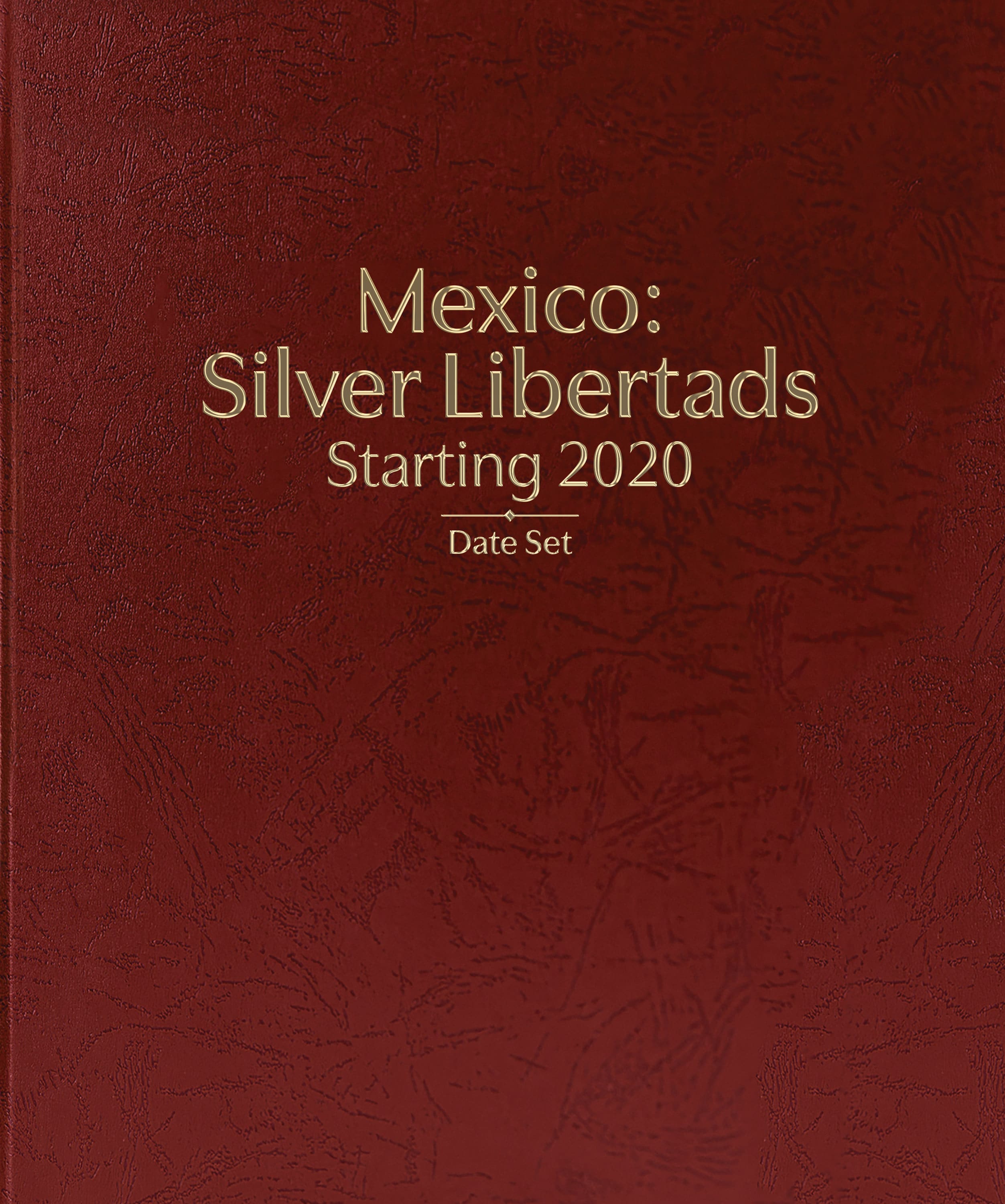 Whitman Prestige™ Coin Album – Mexico Silver Libertads: Starting 2020 Date Set