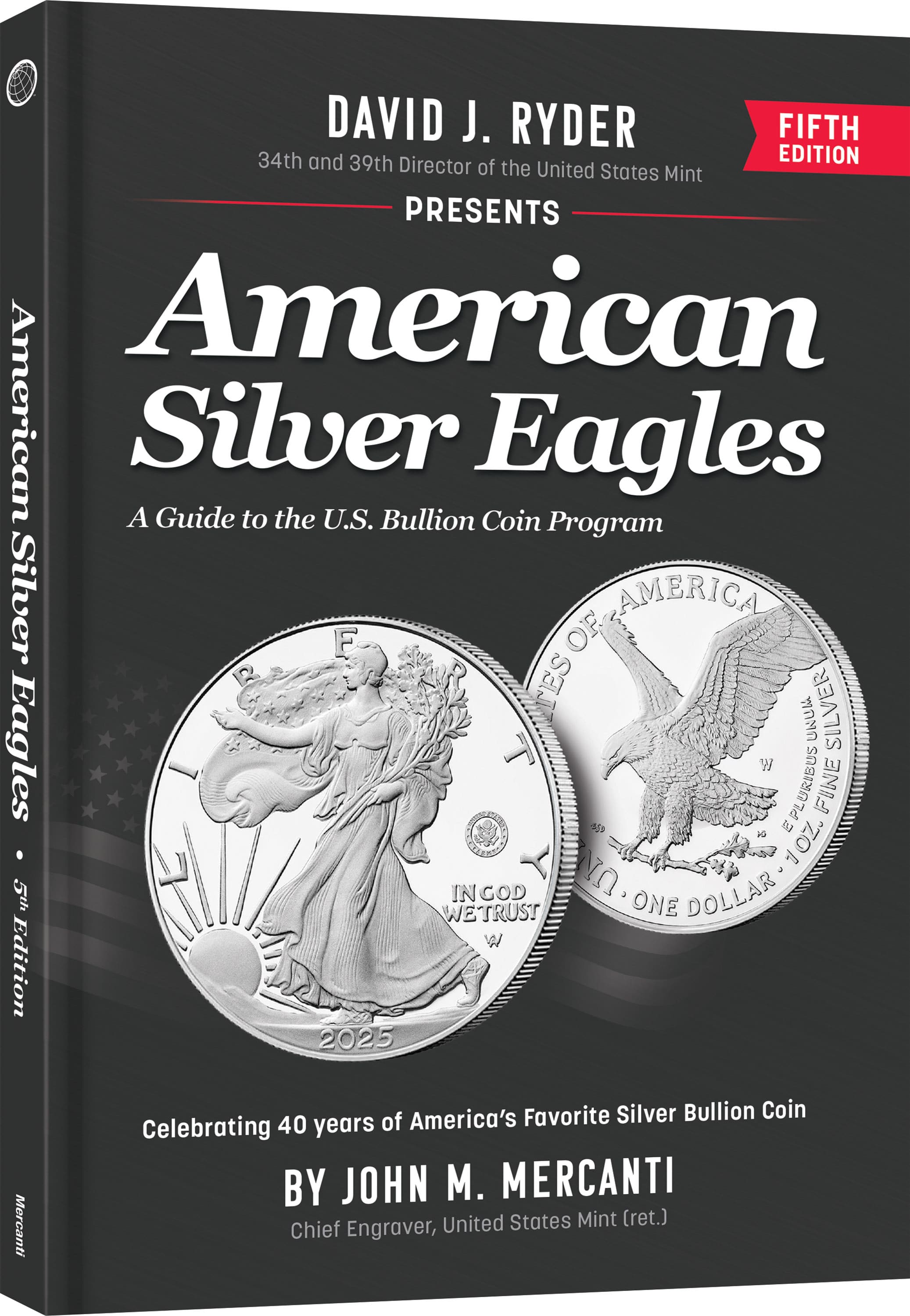 American Silver Eagles - A Guide to the U.S. Bullion Coin Program