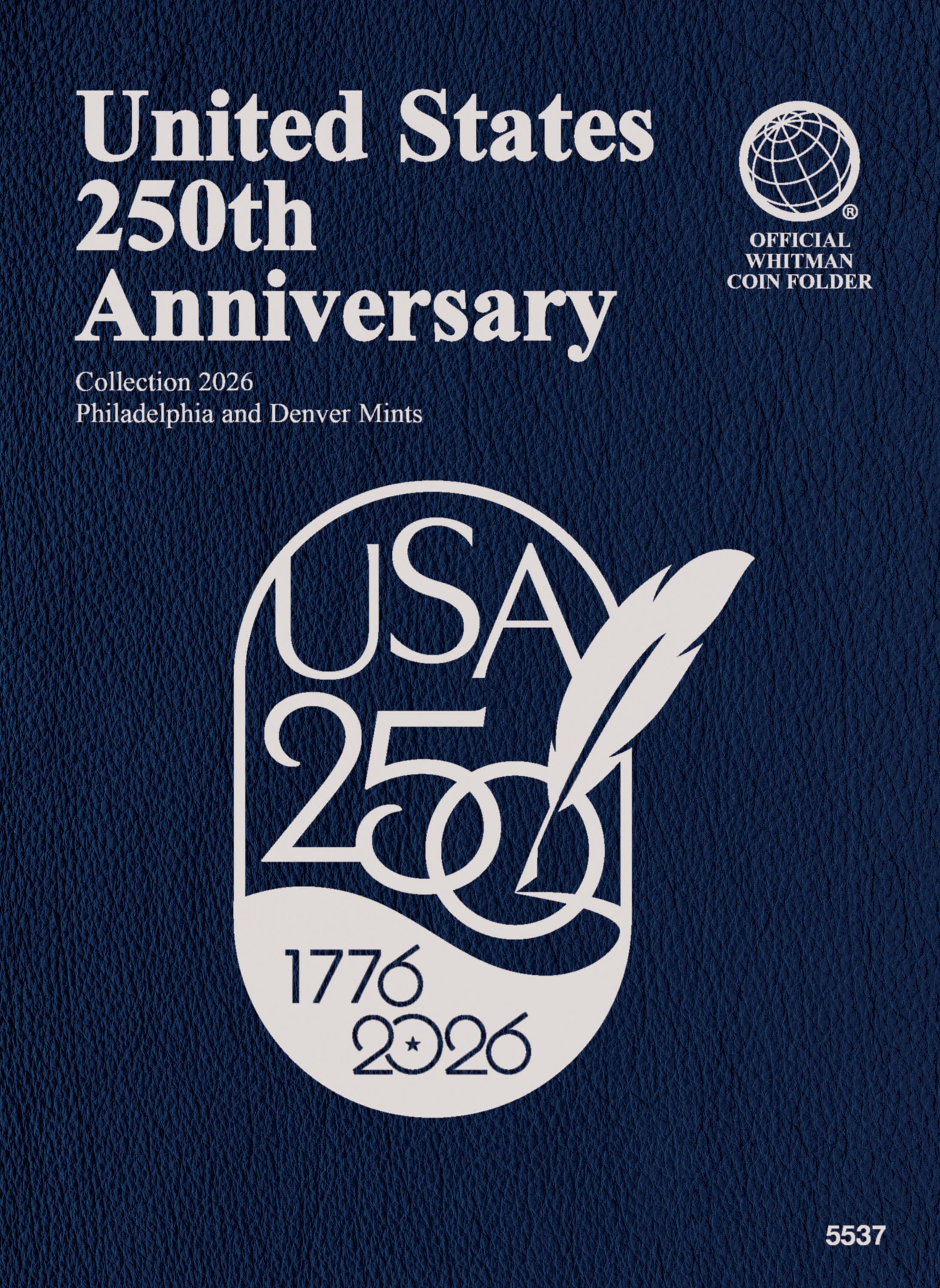Official Whitman® Coin Folder – United States 250th Anniversary Collection: 2026