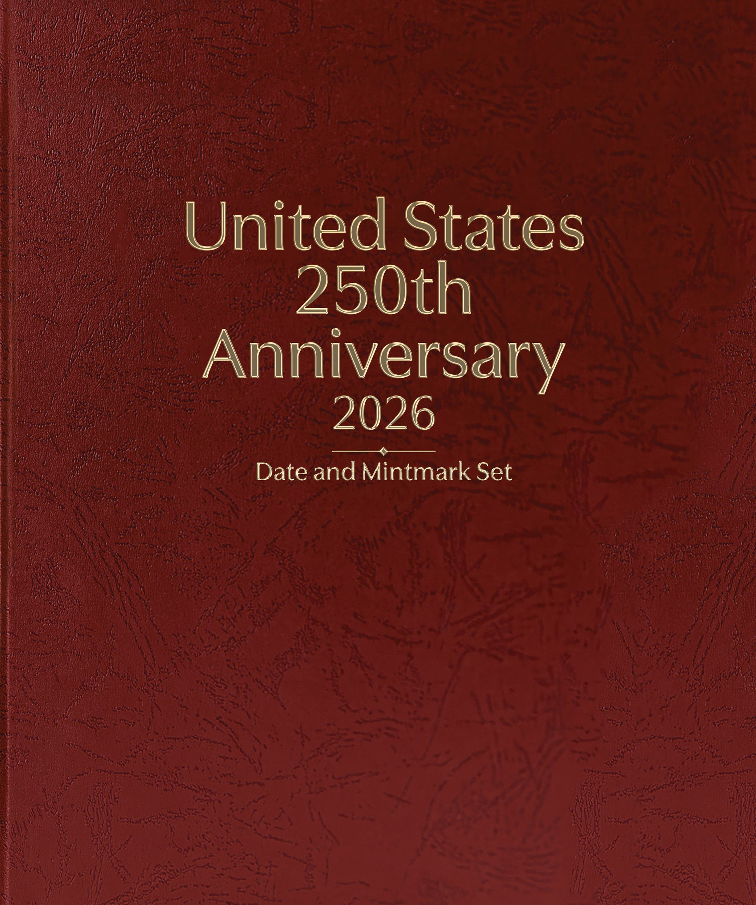 Whitman Prestige™ Coin Album – United States 250th Anniversary Collection: 2026 Date & Mintmark Set