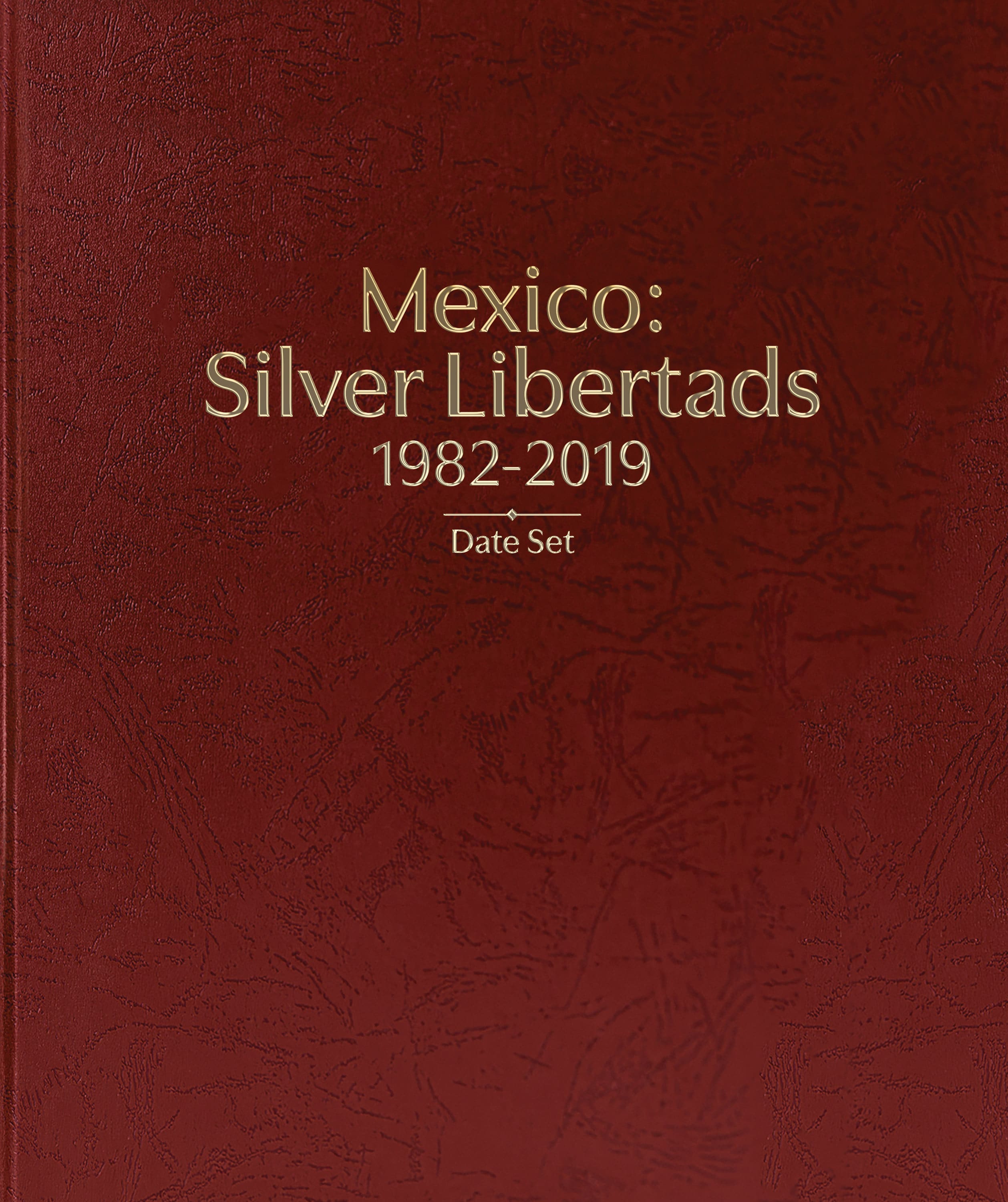 Whitman Prestige™ Coin Album – Mexico Silver Libertads: 1982-2019 Date Set
