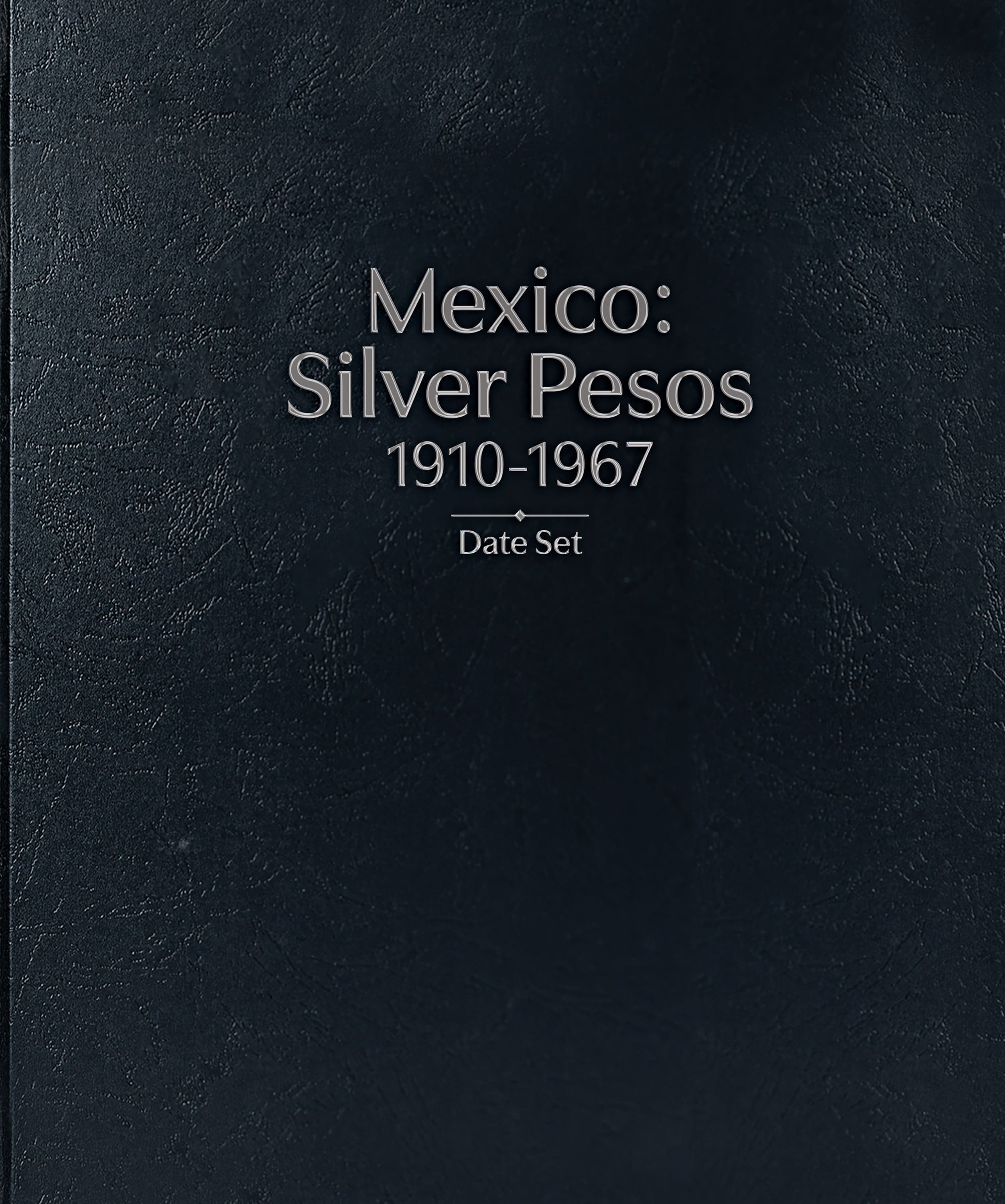 Whitman Prestige™ Coin Album – Mexico Silver Pesos: 1910-1967 Date Set
