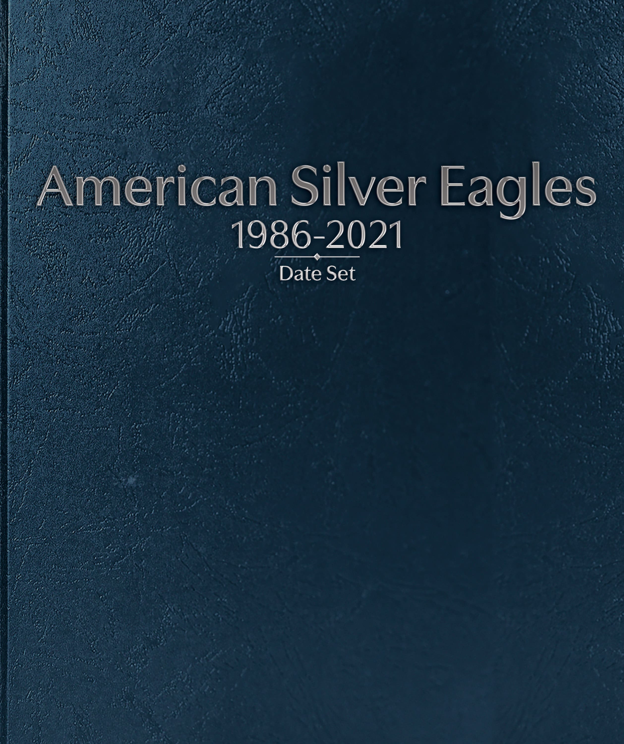 Whitman Prestige Coin Album – American Silver Eagles: 1986-2021 Date Set