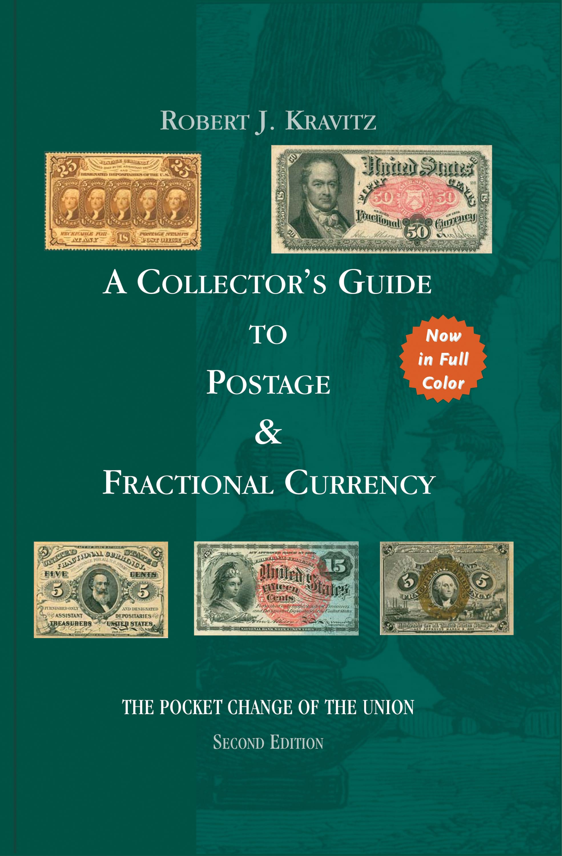 A Collector’s Guide to Postage & Fractional Currency – The Pocket Change of the Union