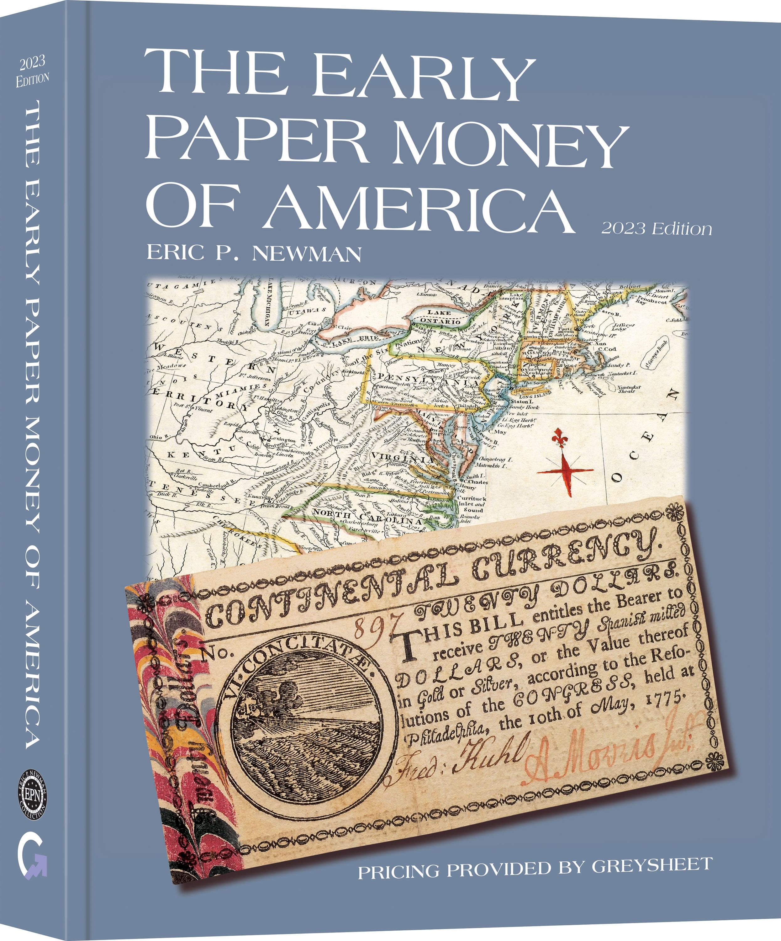 The Early Paper Money of America – Hardback