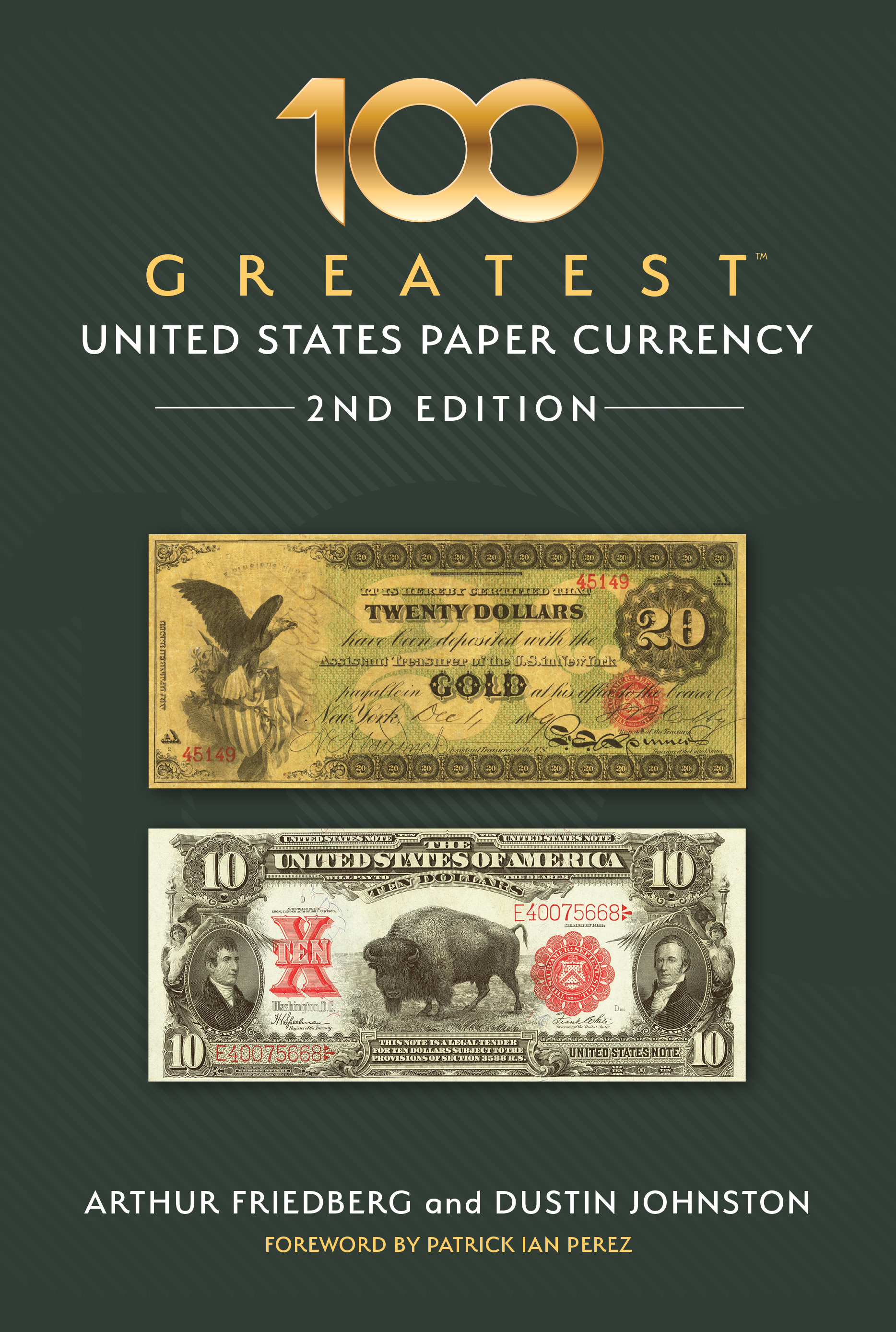 100 Greatest Series: 100 Greatest United States Paper Currency