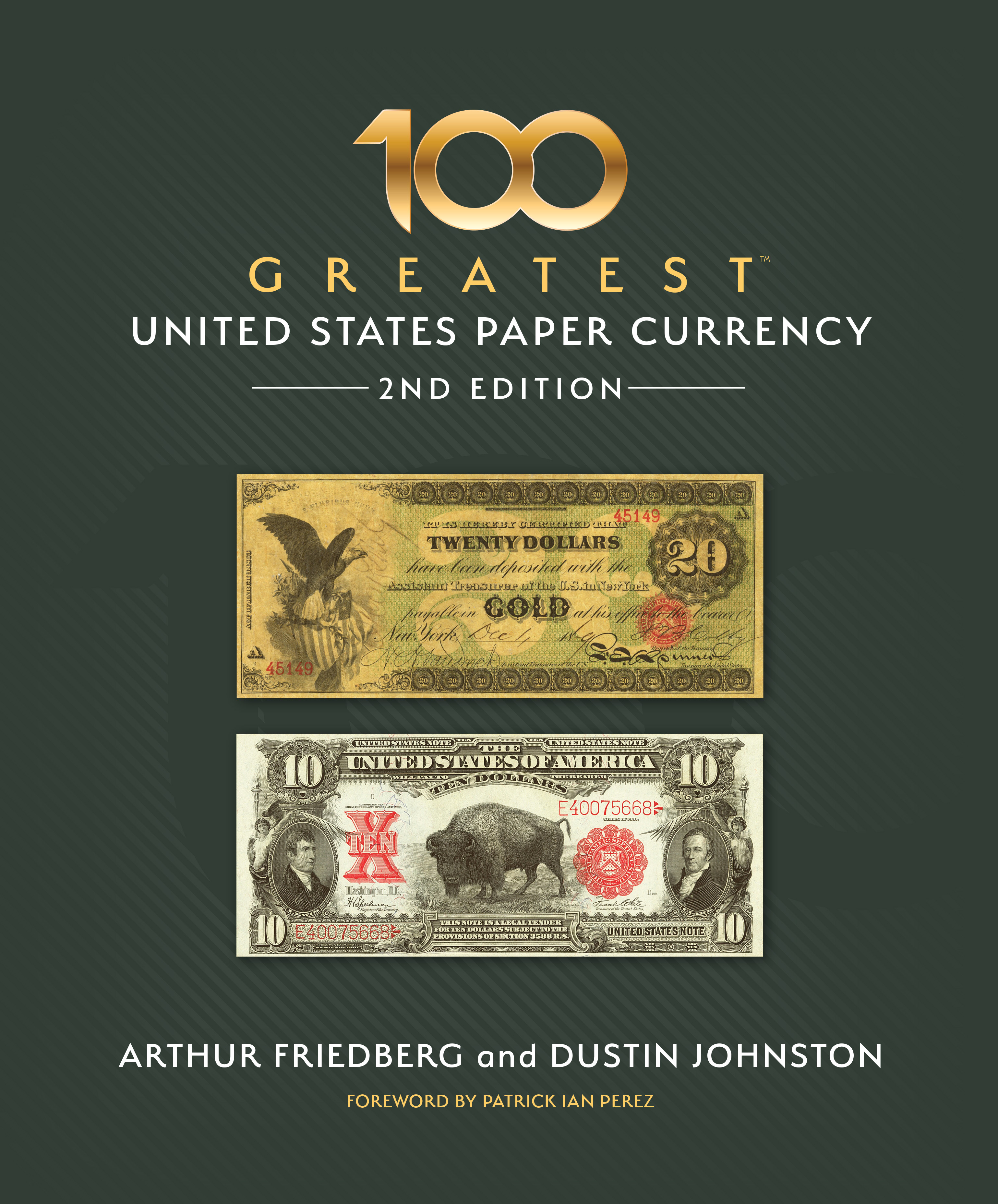100 Greatest Series: 100 Greatest United States Paper Currency