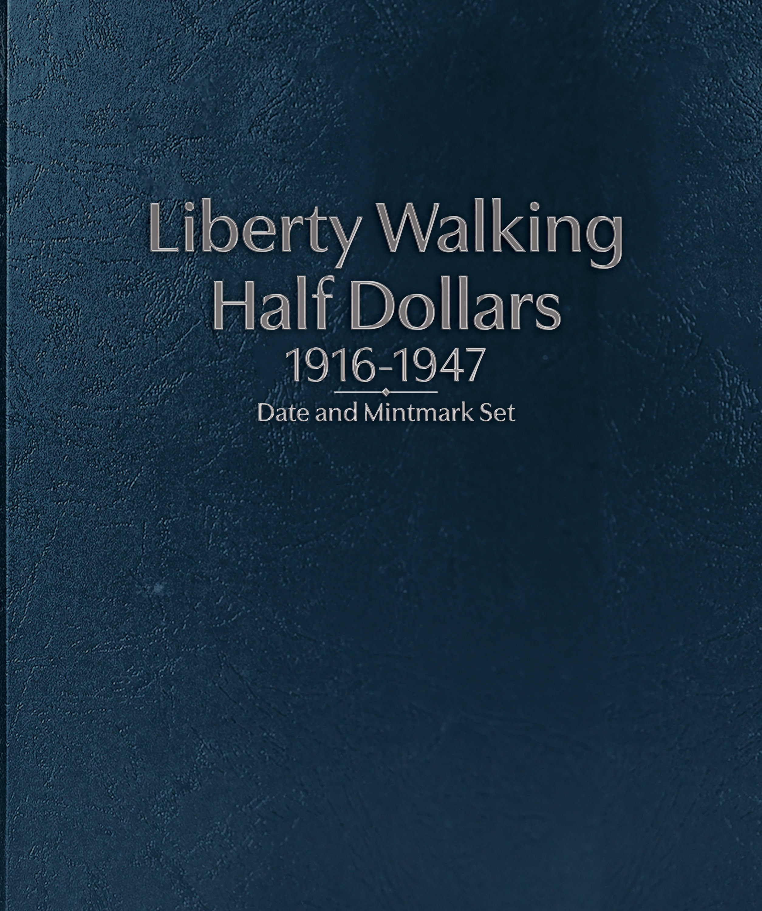 Whitman Prestige Coin Album – Liberty Walking Half Dollars 1916-1947 Date & Mintmark Set