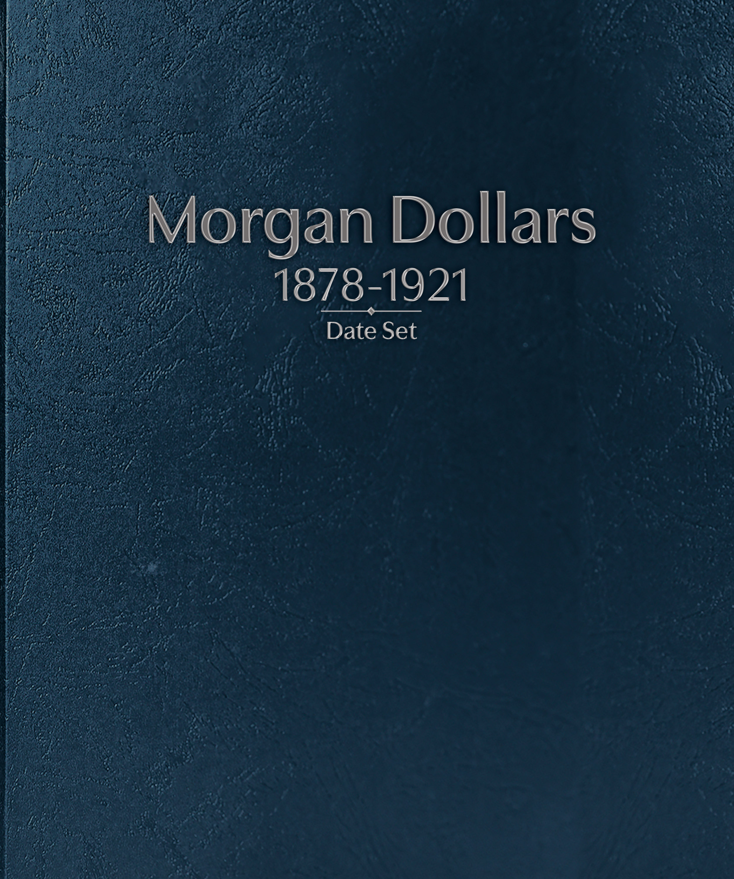 Whitman Prestige™ Coin Album – Morgan Dollars: 1878-1921 Date Set