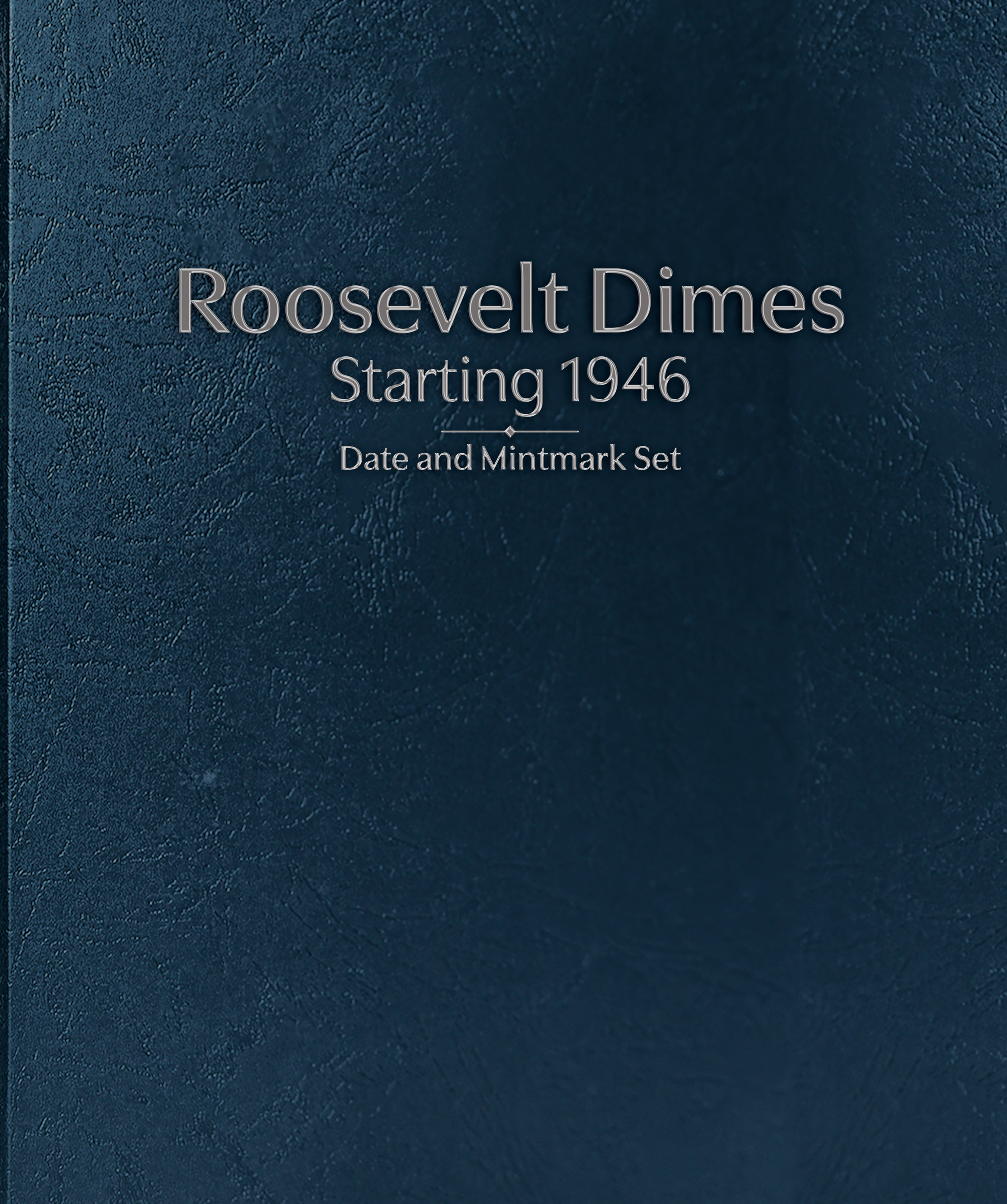 Whitman Prestige Coin Album – Roosevelt Dimes: Starting 1946 Date & Mintmark Set