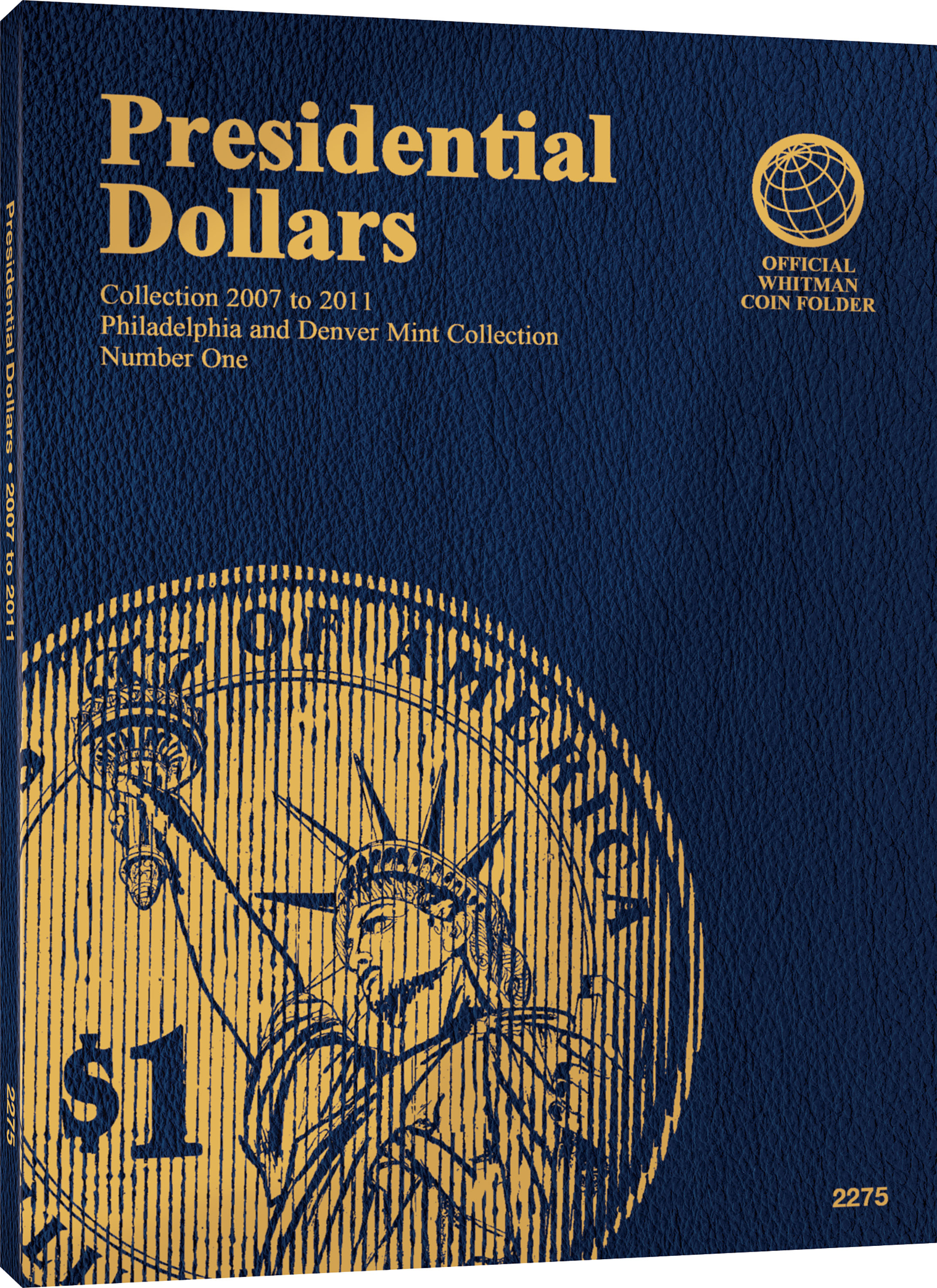 Official Whitman® Coin Folder – Presidential Dollars Collection #1: 2007-2011 – Coin folder (Blue)