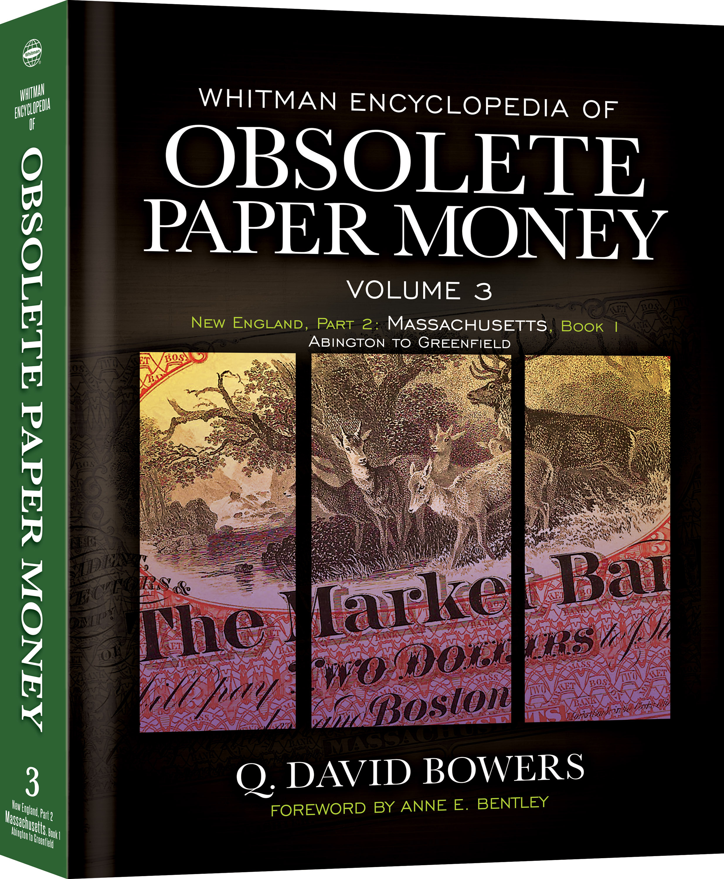 Whitman Encyclopedias: Whitman Encyclopedia Obsolete Paper Money, Volume 3 – New England, Part 2 Massachusetts