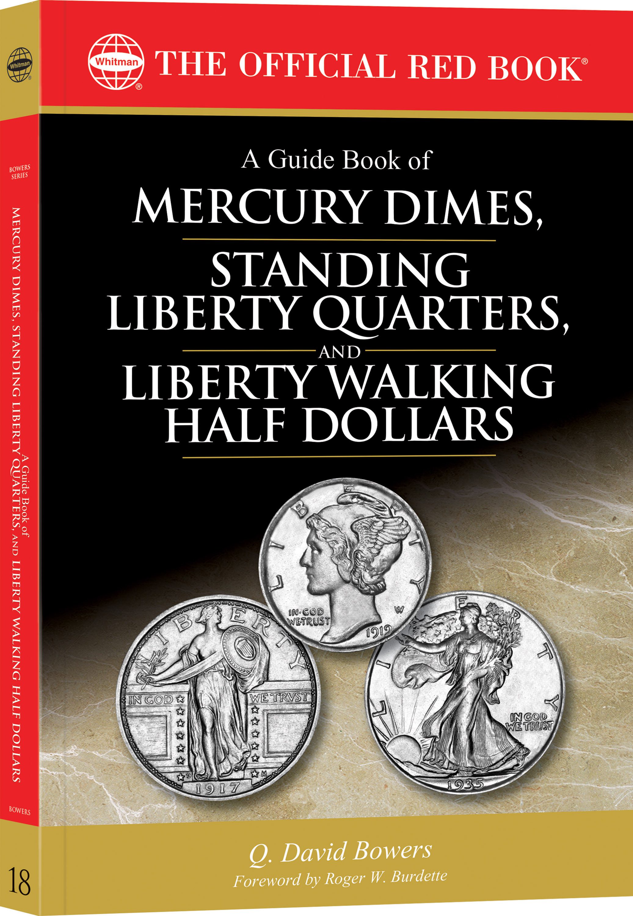 Red Book Series #18: A Guide Book of Mercury Dimes, Standing Liberty Quarters, & Liberty Walking Half Dollars, – History, Values, Collecting – Paperback