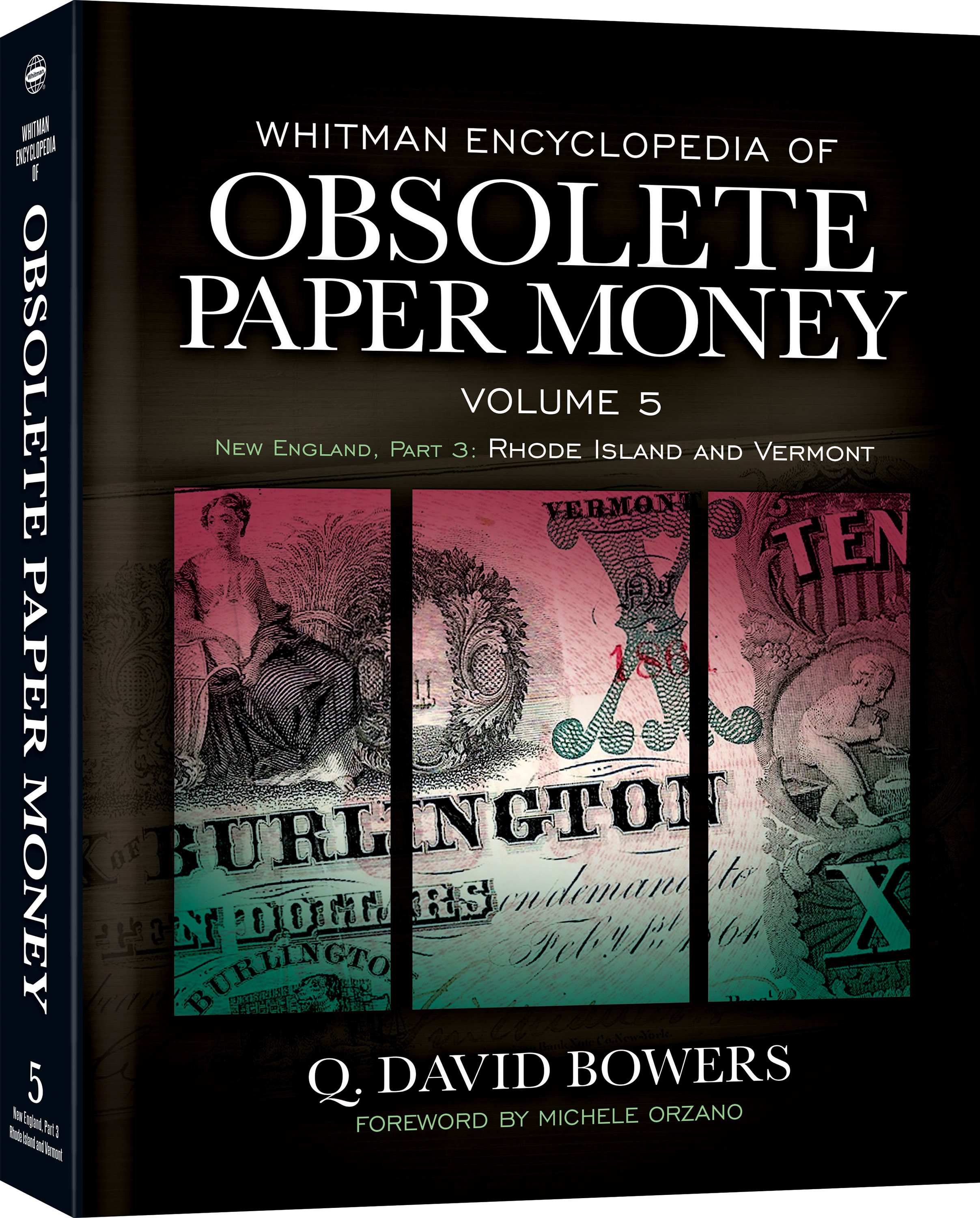 Whitman Encyclopedias: Whitman Encyclopedia of Obsolete Paper Money Volume 5 – New England, Part 3 – Rhode Island and Vermont – Hardback