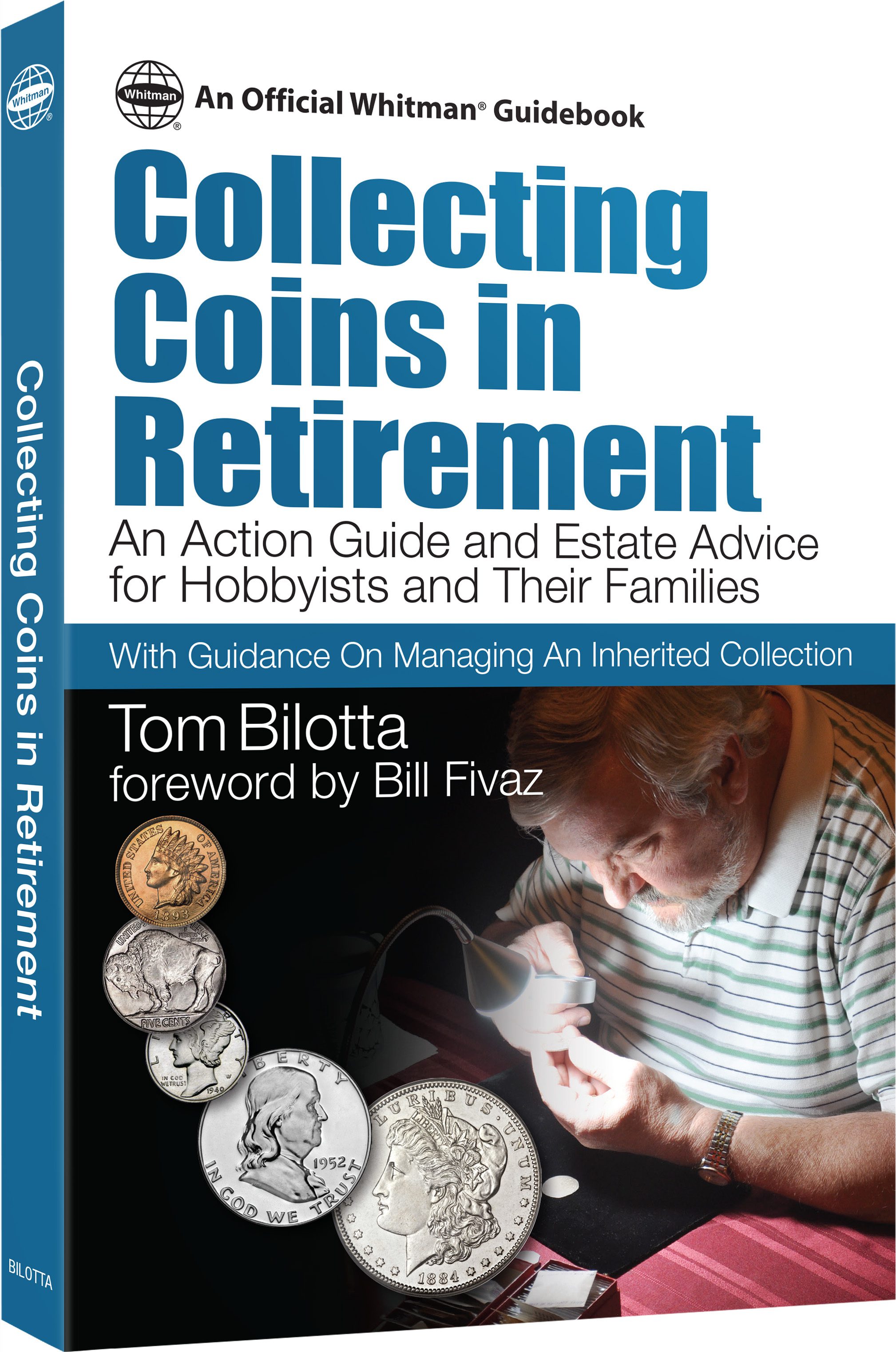 Collector Series: Collecting Coins in Retirement – Action Guide, Estate Advice – Paperback